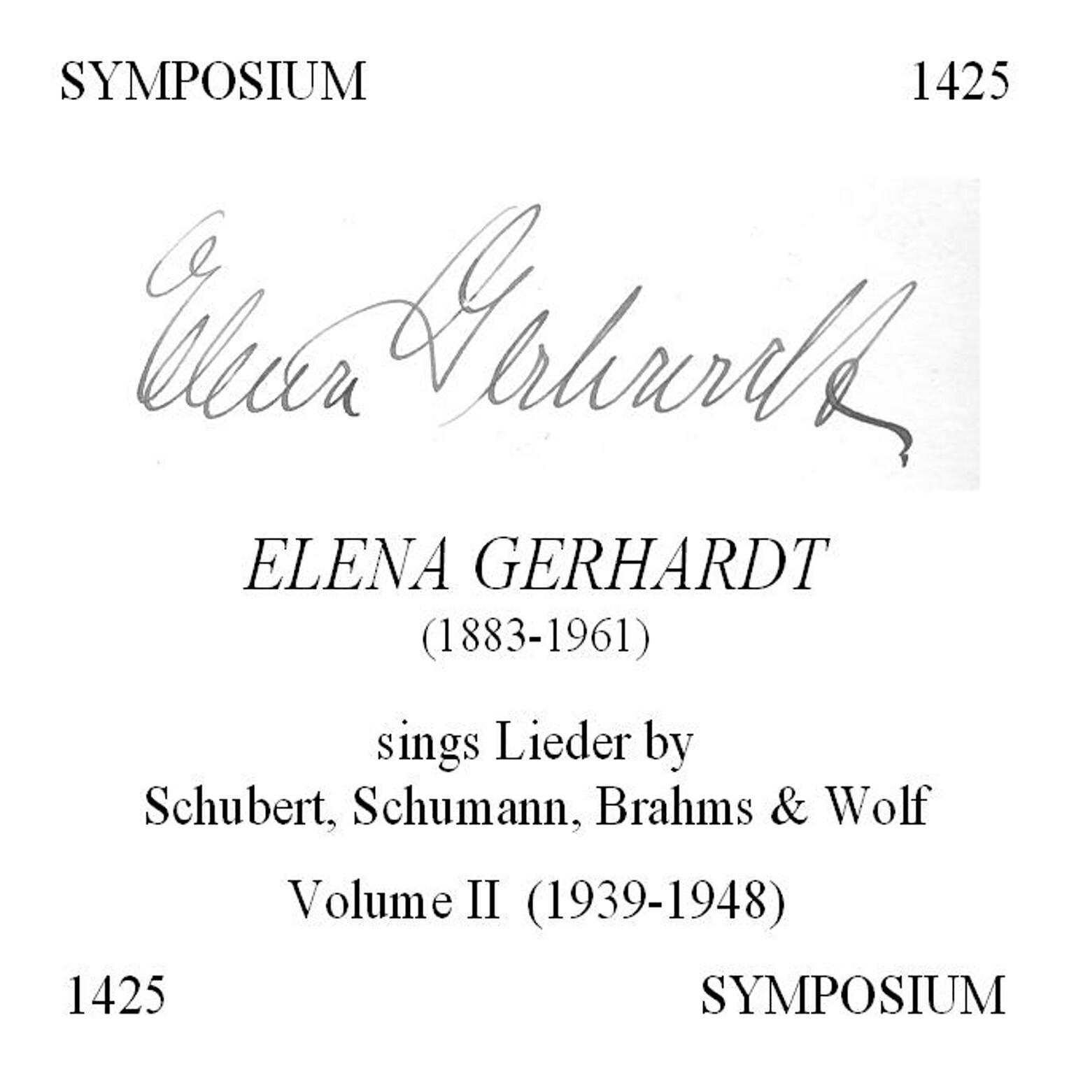 Релиз Elena Gerhardt Sings Lieder by Schubert, Schumann, Brahms & Wolf, Vol. 2 (1939-1948)