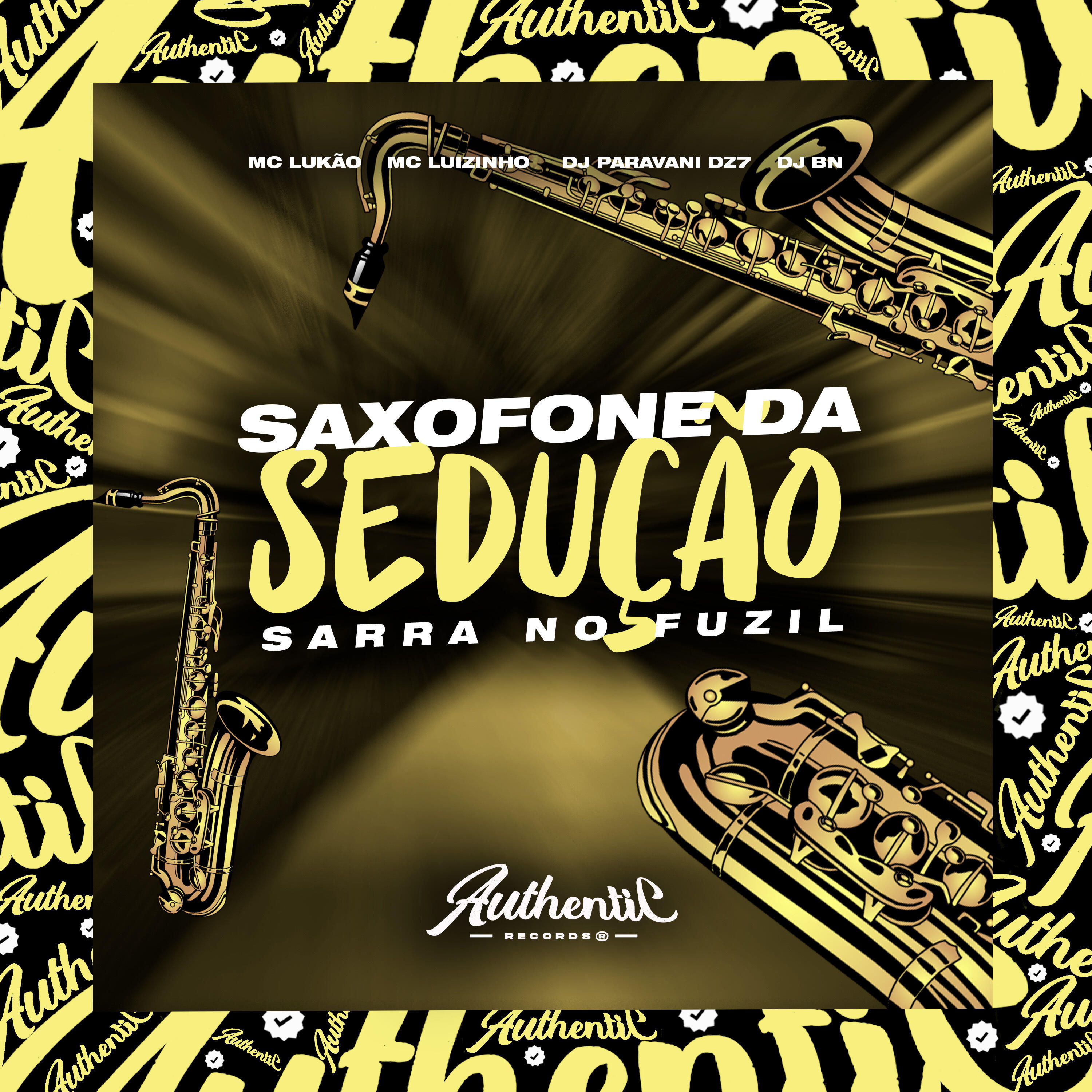 Релиз Saxofone da Sedução (Sarra no Fuzil)