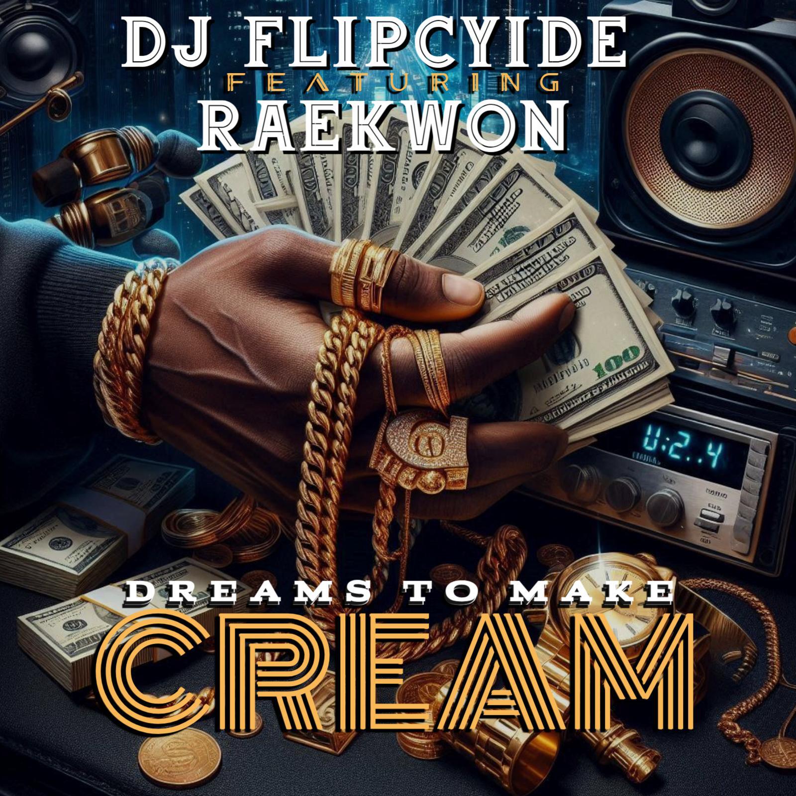 Релиз Dreams To Make Cream (feat. Raekwon)