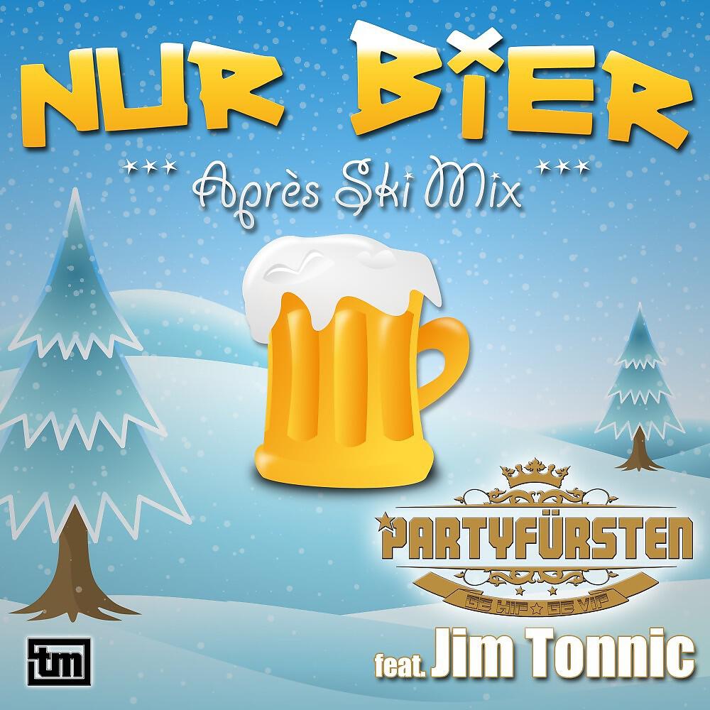 Релиз Nur Bier (Après Ski Mix)