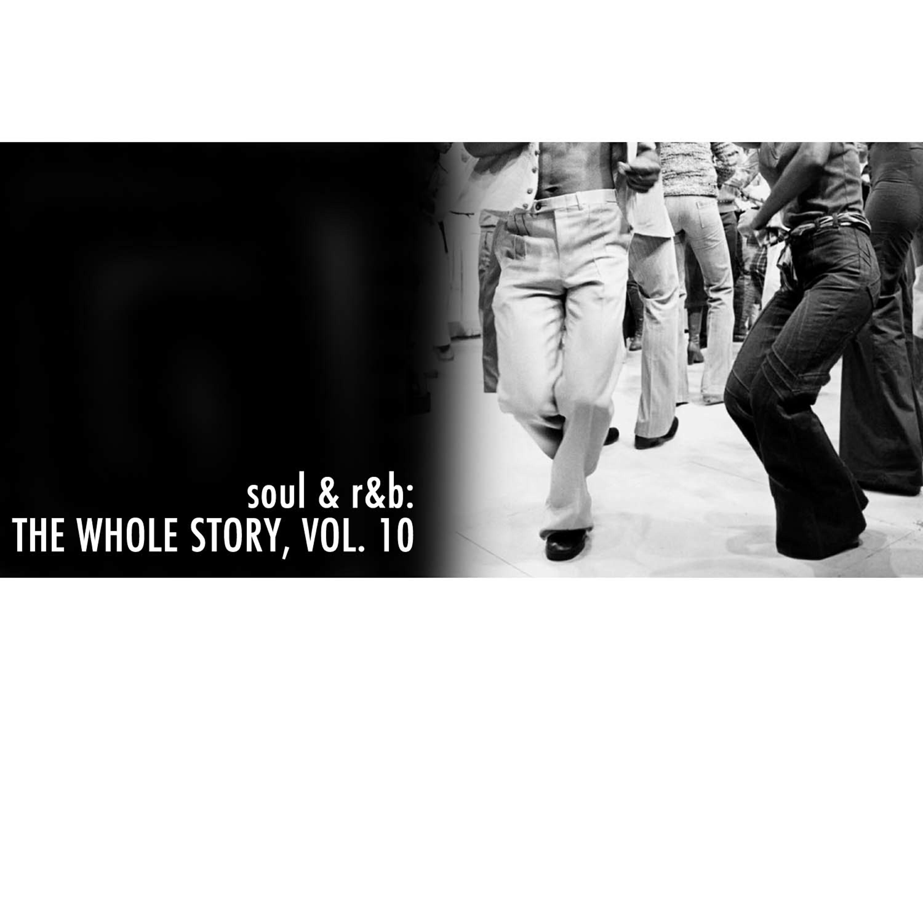 Релиз Soul & R&B: The Whole Story, Vol. 10