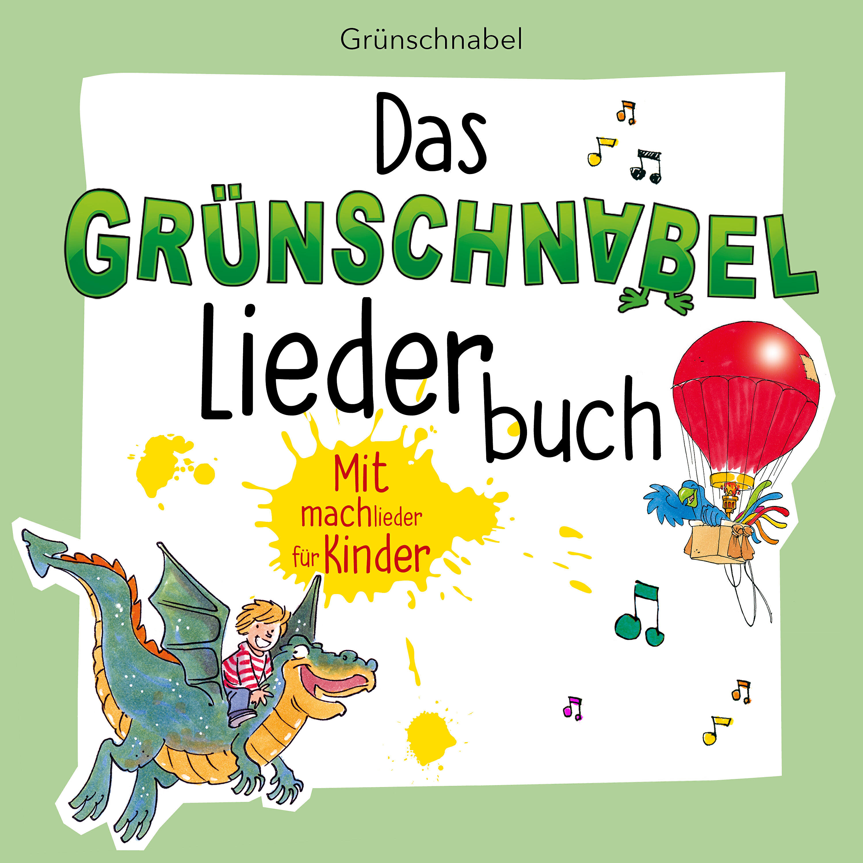Релиз Das Grünschnabel Liederbuch - Mitmachlieder für Kinder
