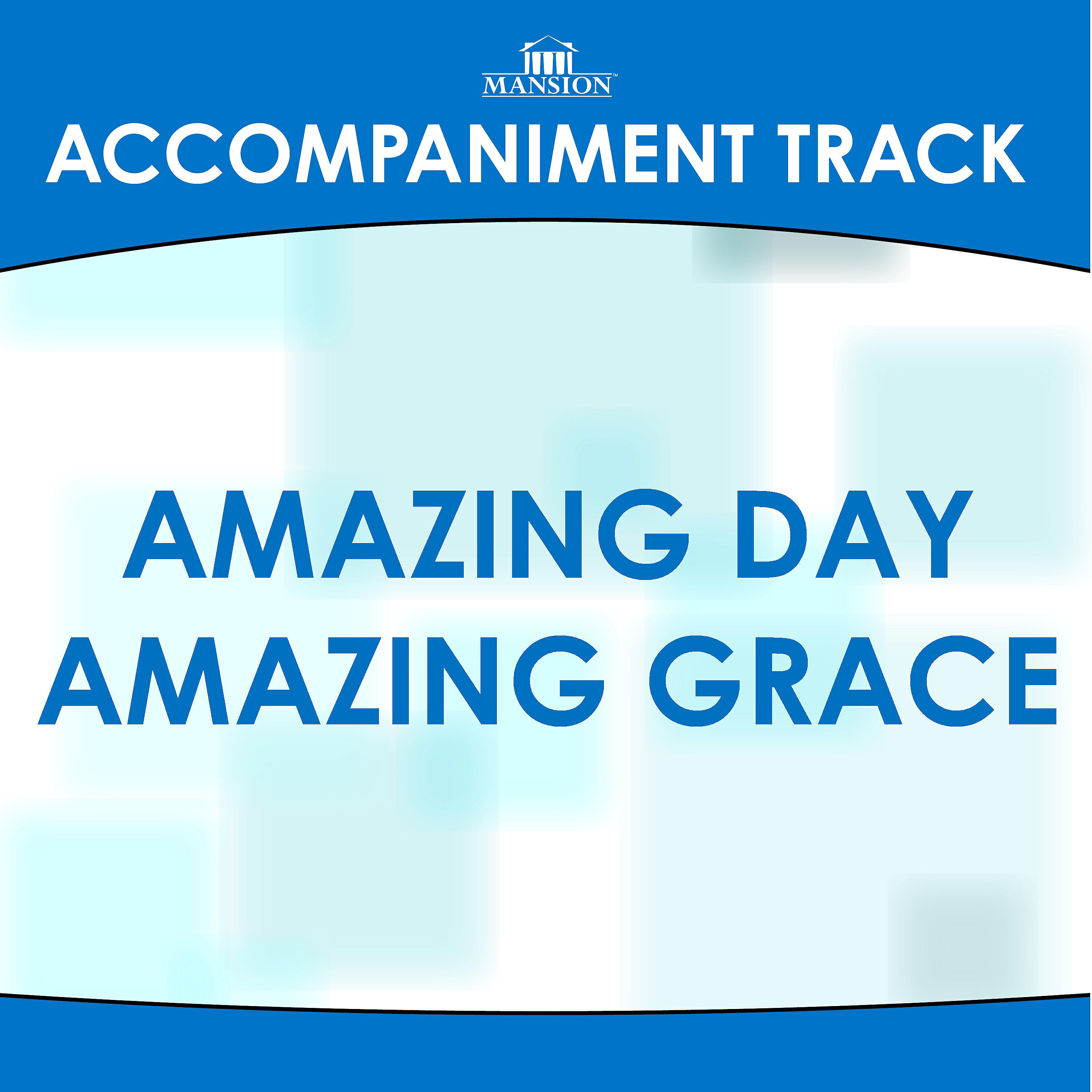 Релиз Amazing Day Amazing Grace