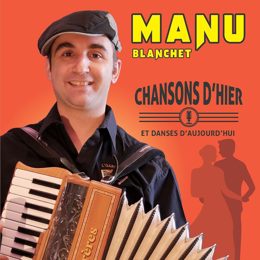 Релиз Chansons d'hier et danses d'aujourd'hui