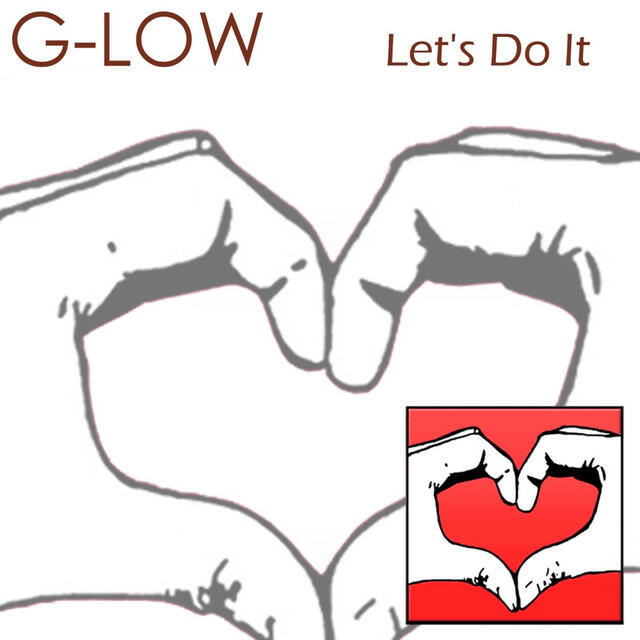Скачать песню G-low - Let's Do It бесплатно в MP3 для Android и iOS