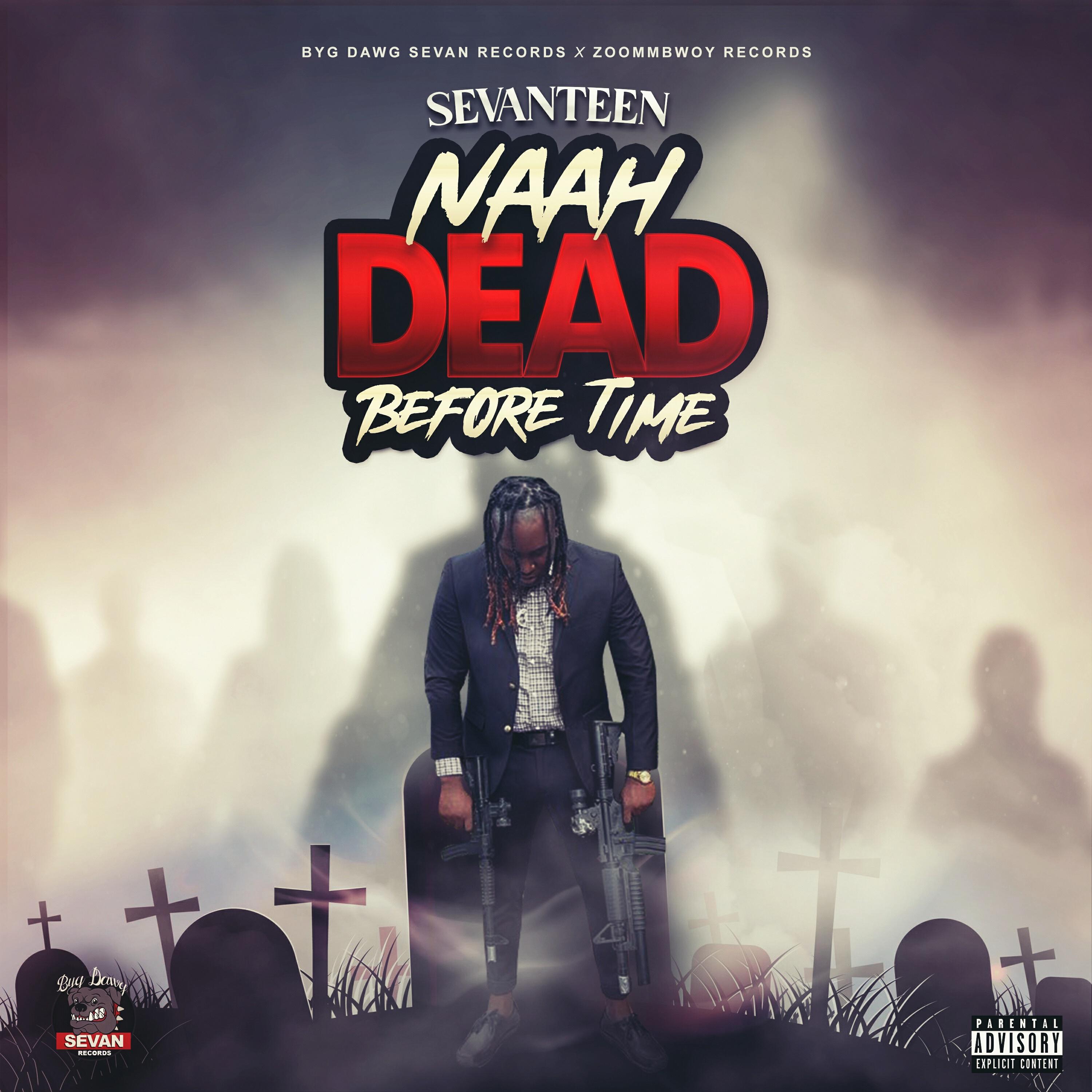 Релиз Naah Dead Before Time