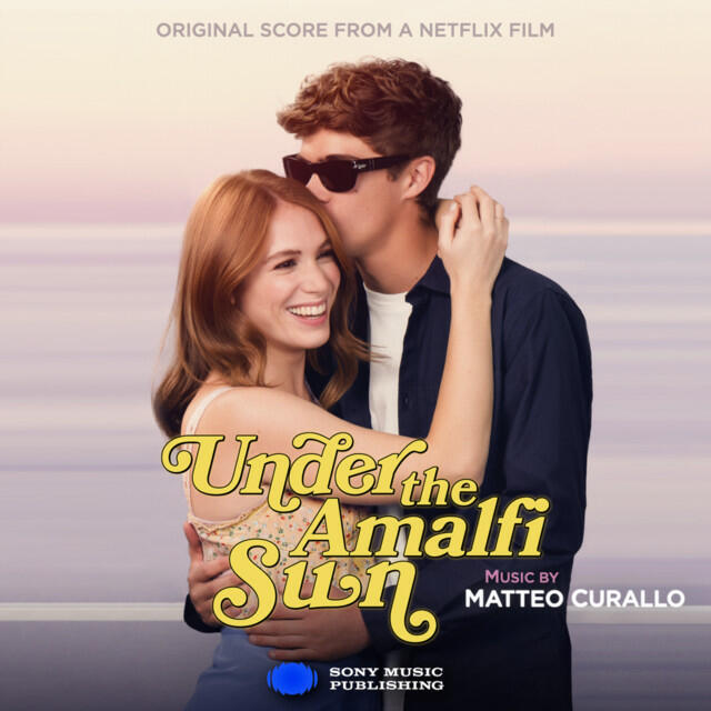 Релиз Under the Amalfi Sun - Sotto il sole di Amalfi (Original Score from a Netflix Film)
