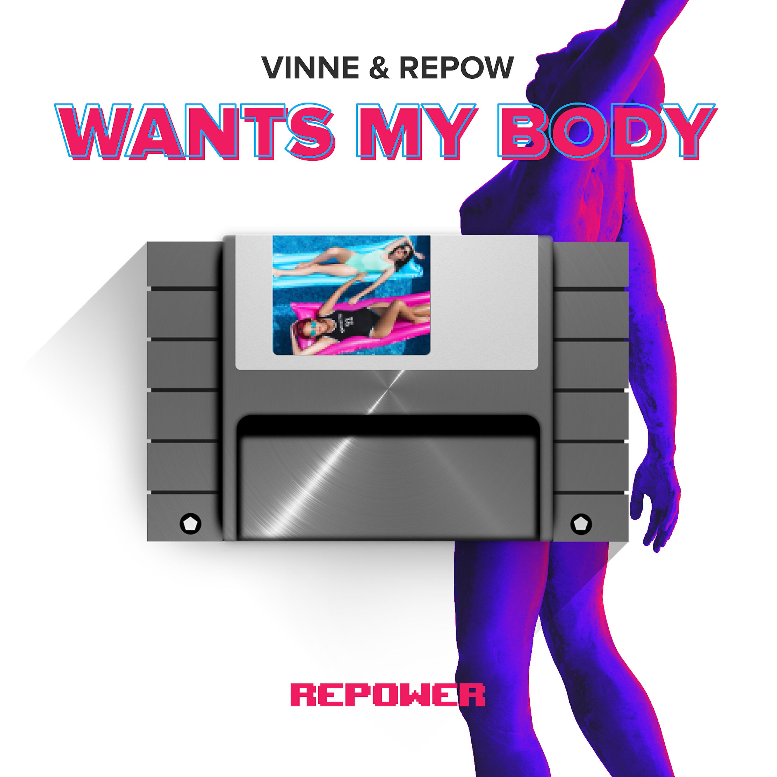 Скачать песню Vinne, Repow - Want's My Body бесплатно в MP3 для Android и iOS