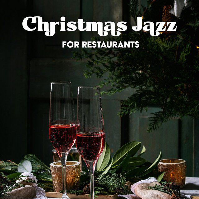 Релиз Christmas Jazz for Restaurants: Christmas Dinner by the Fireplace, Cozy Christmas Music with Bells, Instrumental Jazz for the Christmas Holidays