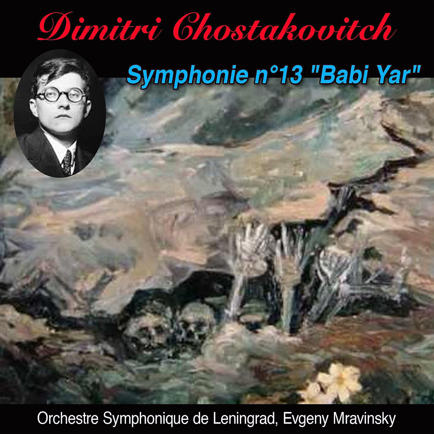 Релиз Dimitri chostakovitch, symphonie n° 13 "Babi yar"