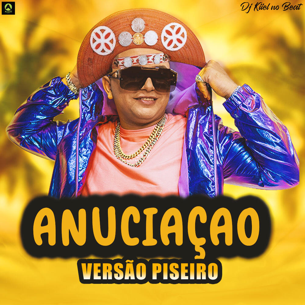 Релиз Anunciação (Versão Piseiro)