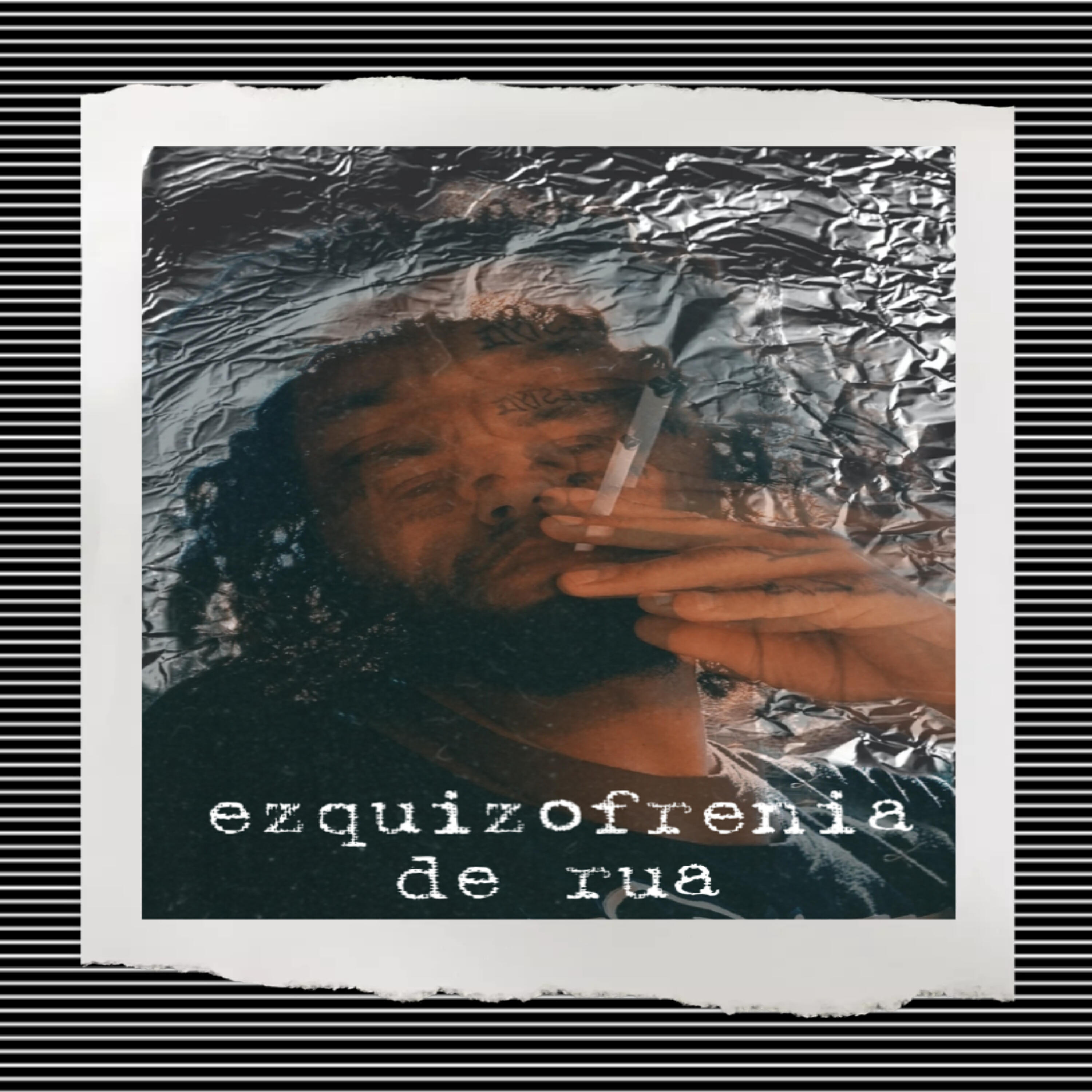 Релиз Ezquizofrenia de Rua