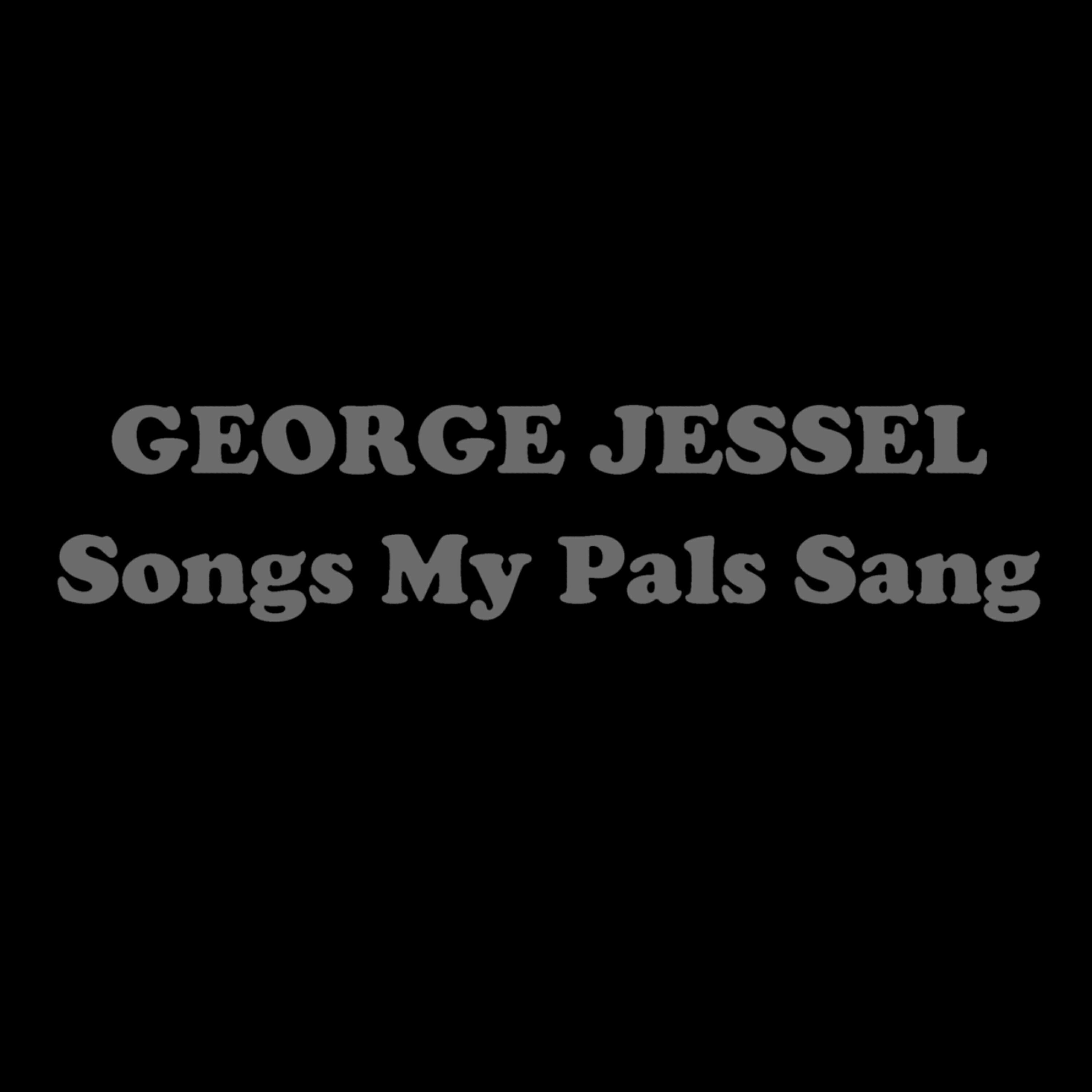 Релиз Songs My Pals Sang