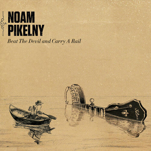 Релиз Beat the Devil and Carry a Rail