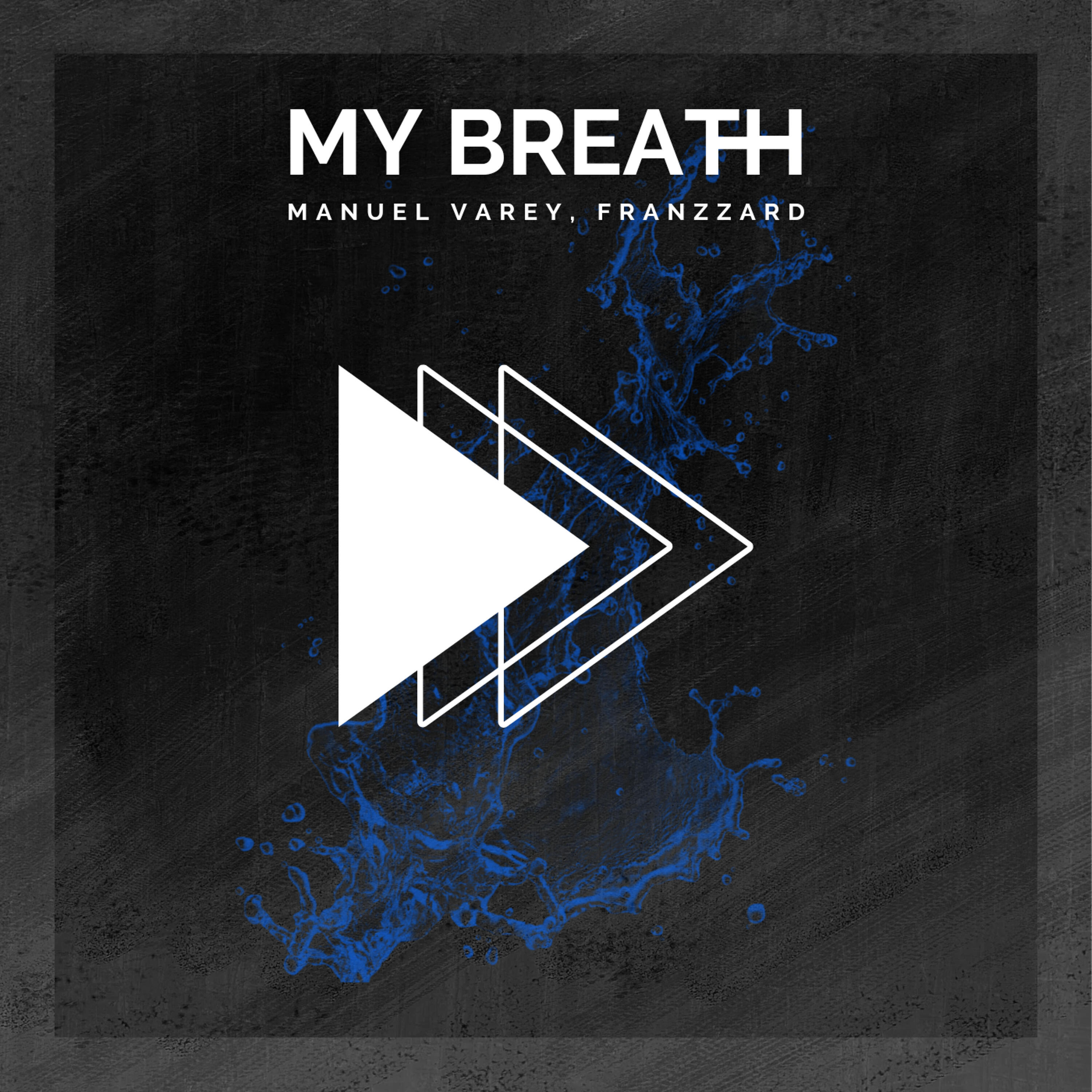 Релиз My Breath