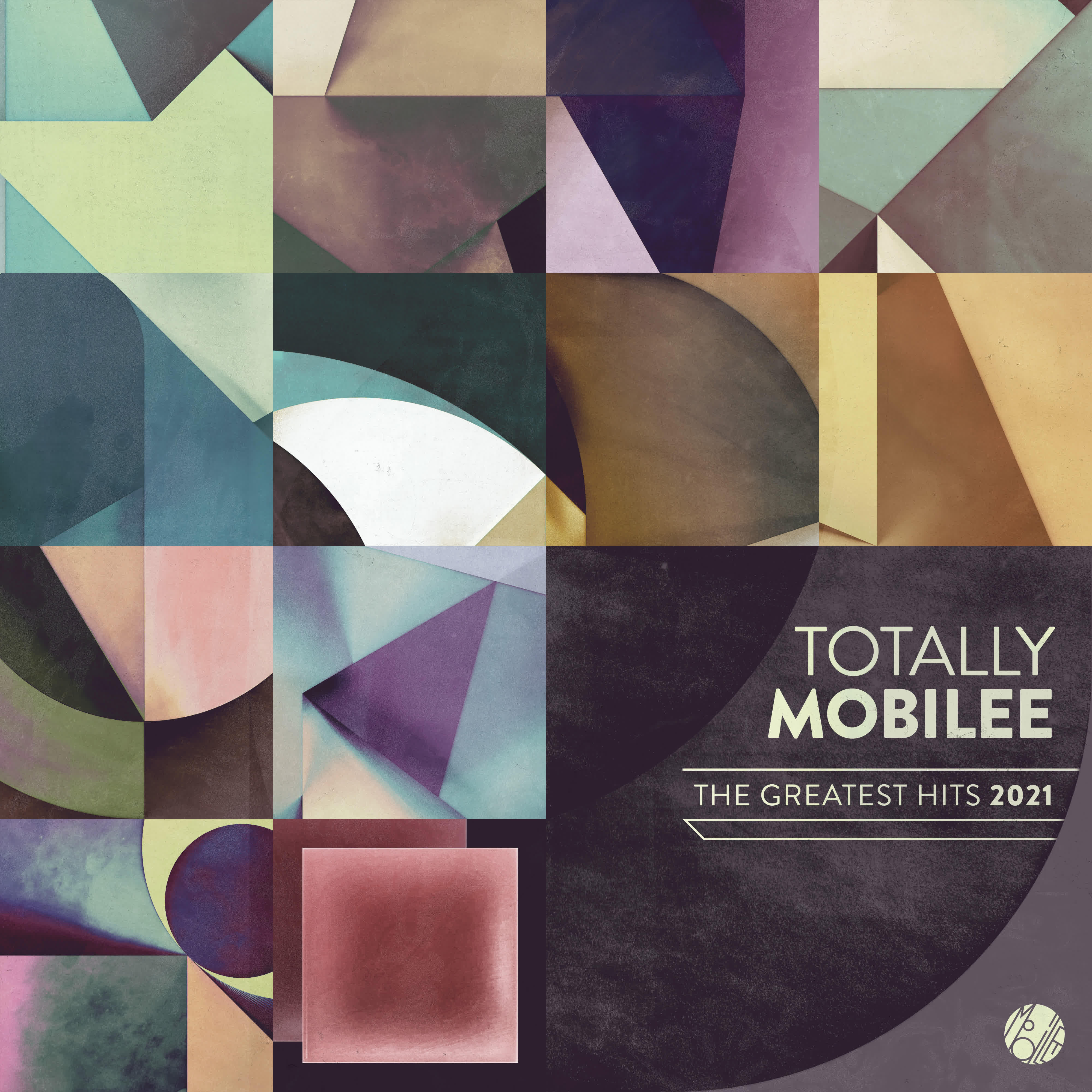 Постер альбома Totally Mobilee - Greatest Hits 2021