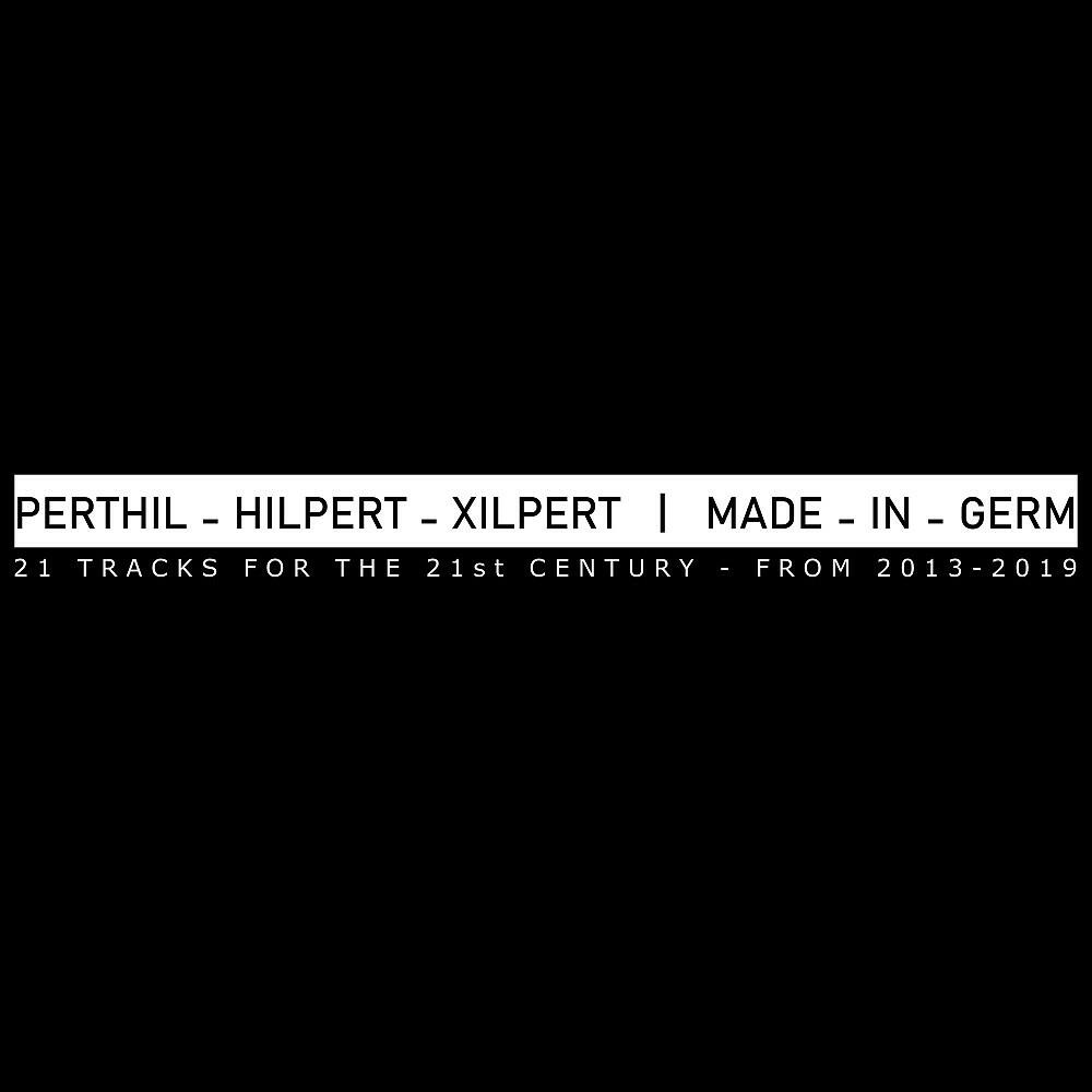 Релиз Made in Germ (21 Tracks for the 21st Century - From 2013 - 2019)