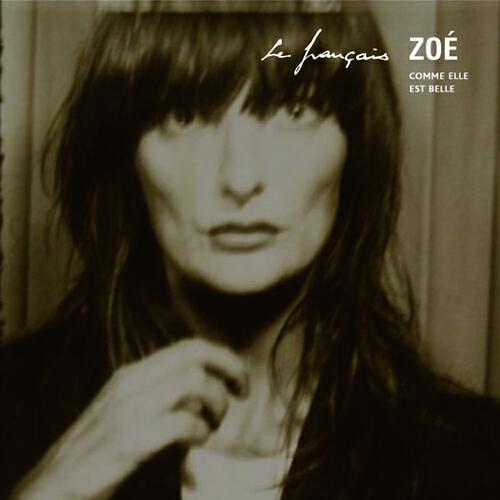 Релиз Zoé comme elle est belle