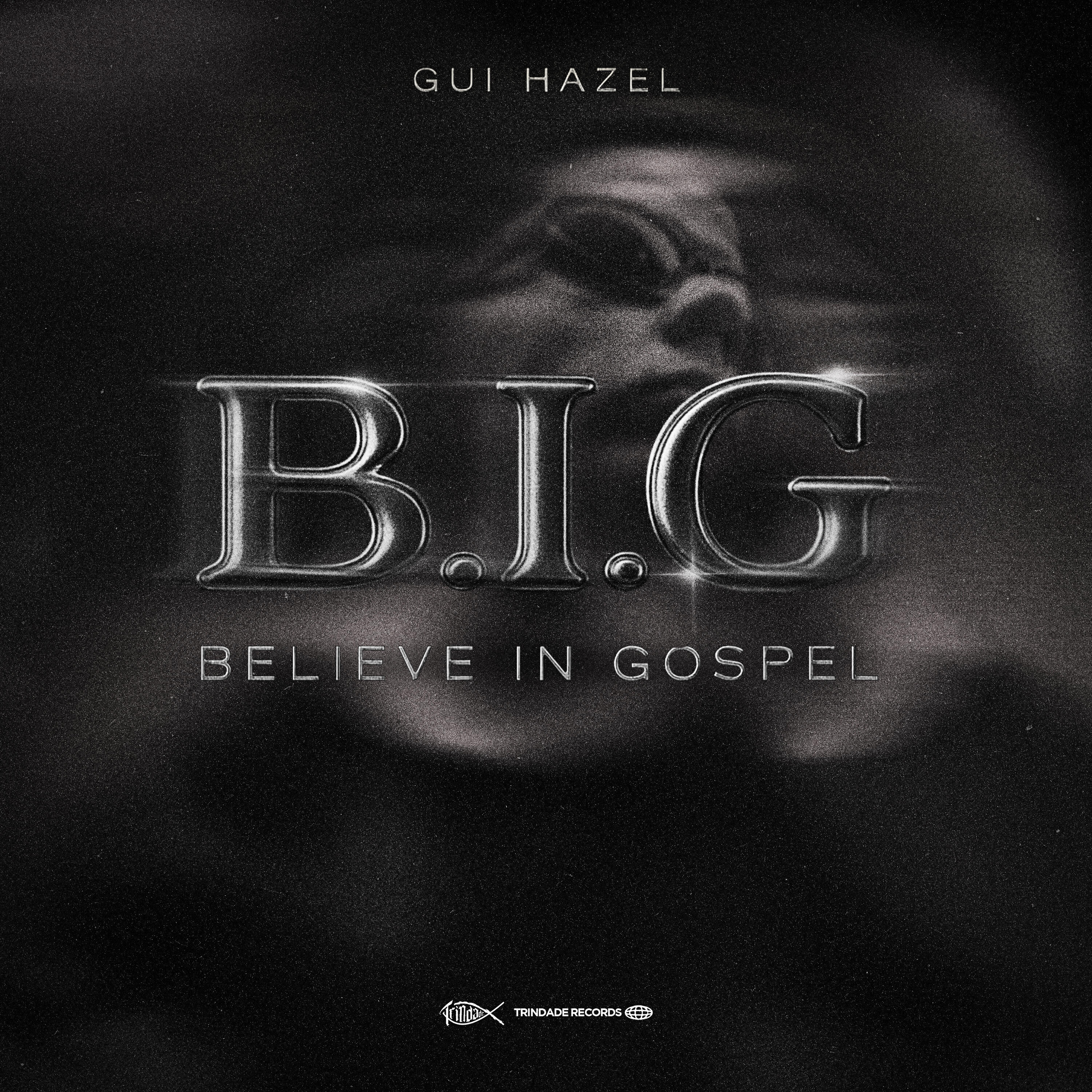 Релиз B.I.G - Believe In Gospel