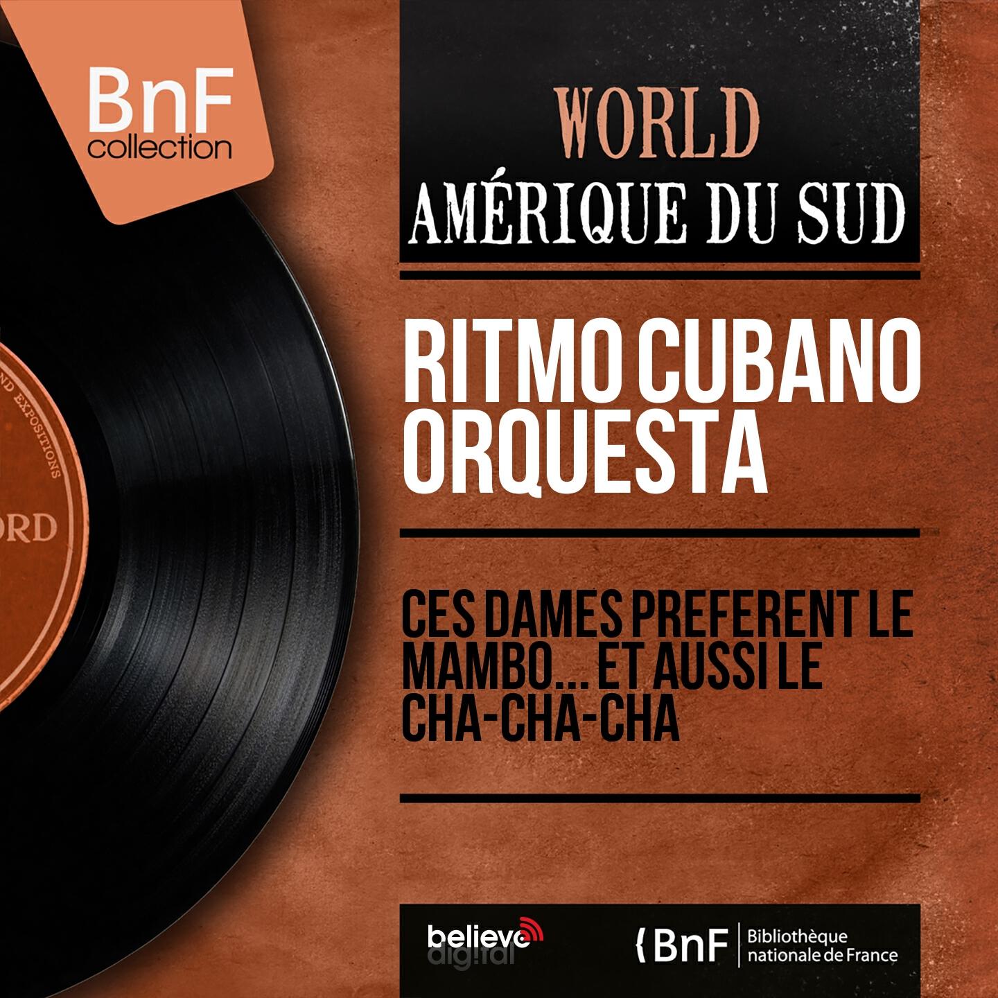 Релиз Ces dames préfèrent le mambo... Et aussi le cha-cha-cha (Mono Version)