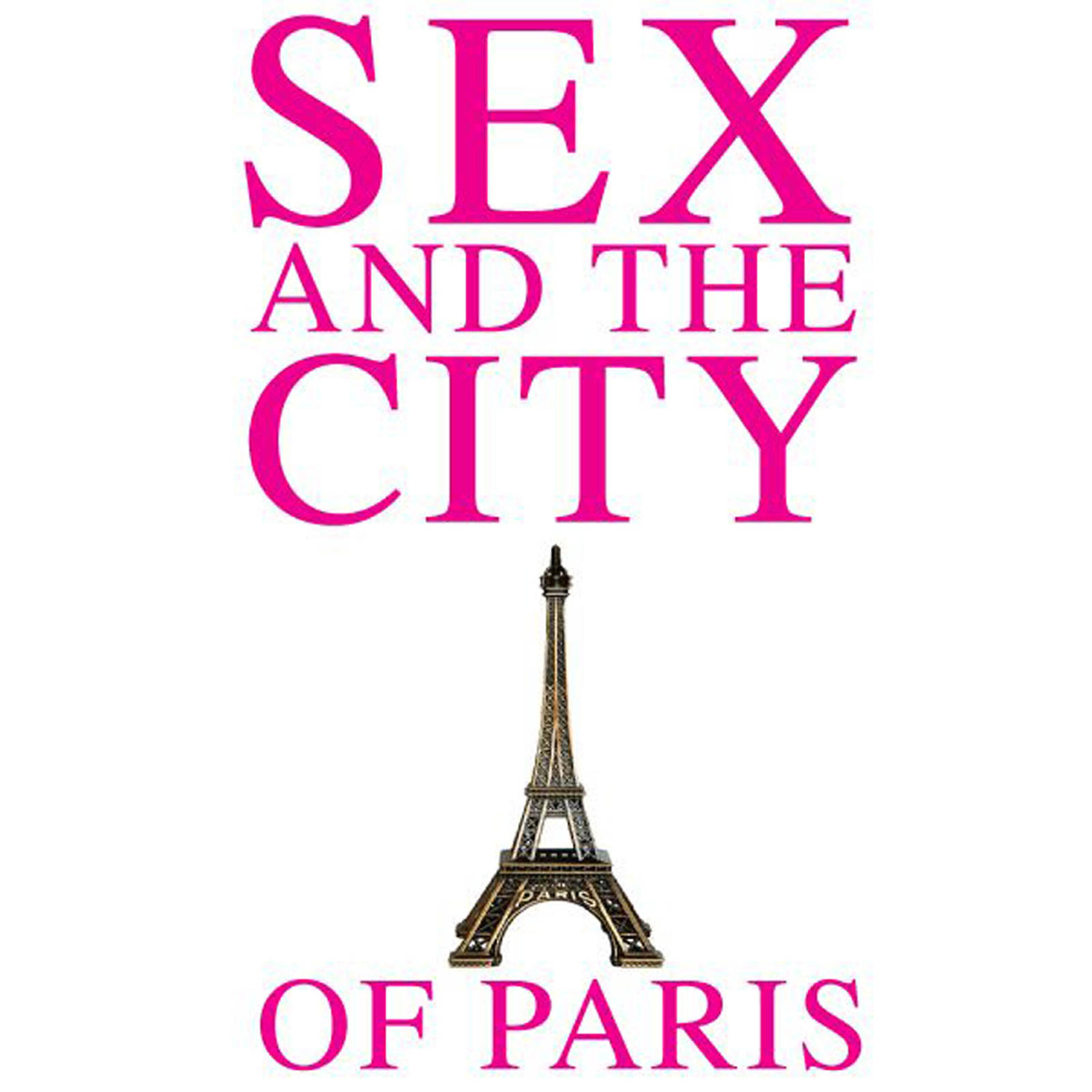 Релиз Sex and the City of Paris