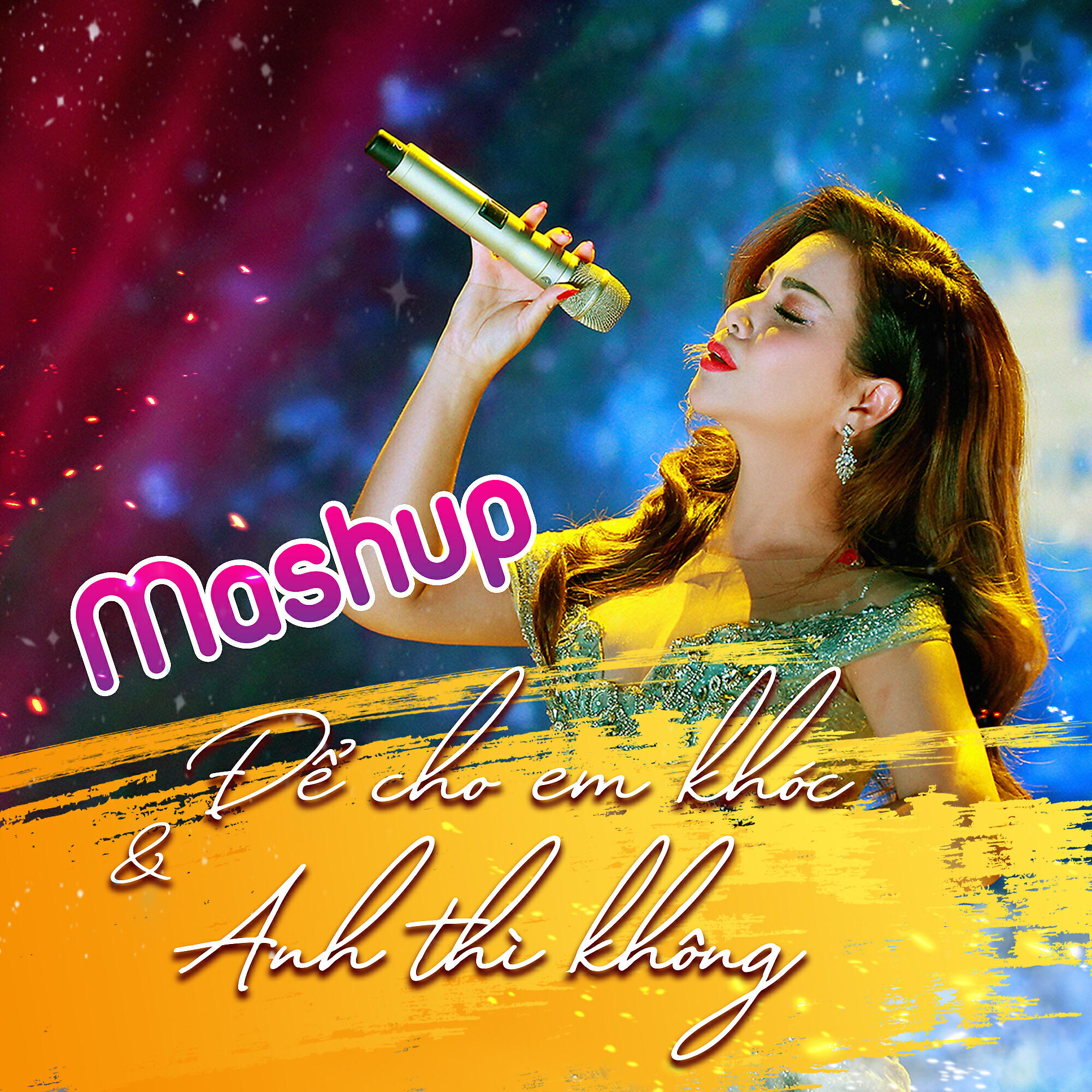Релиз Mashup Để Cho Em Khóc - Anh Thì Không