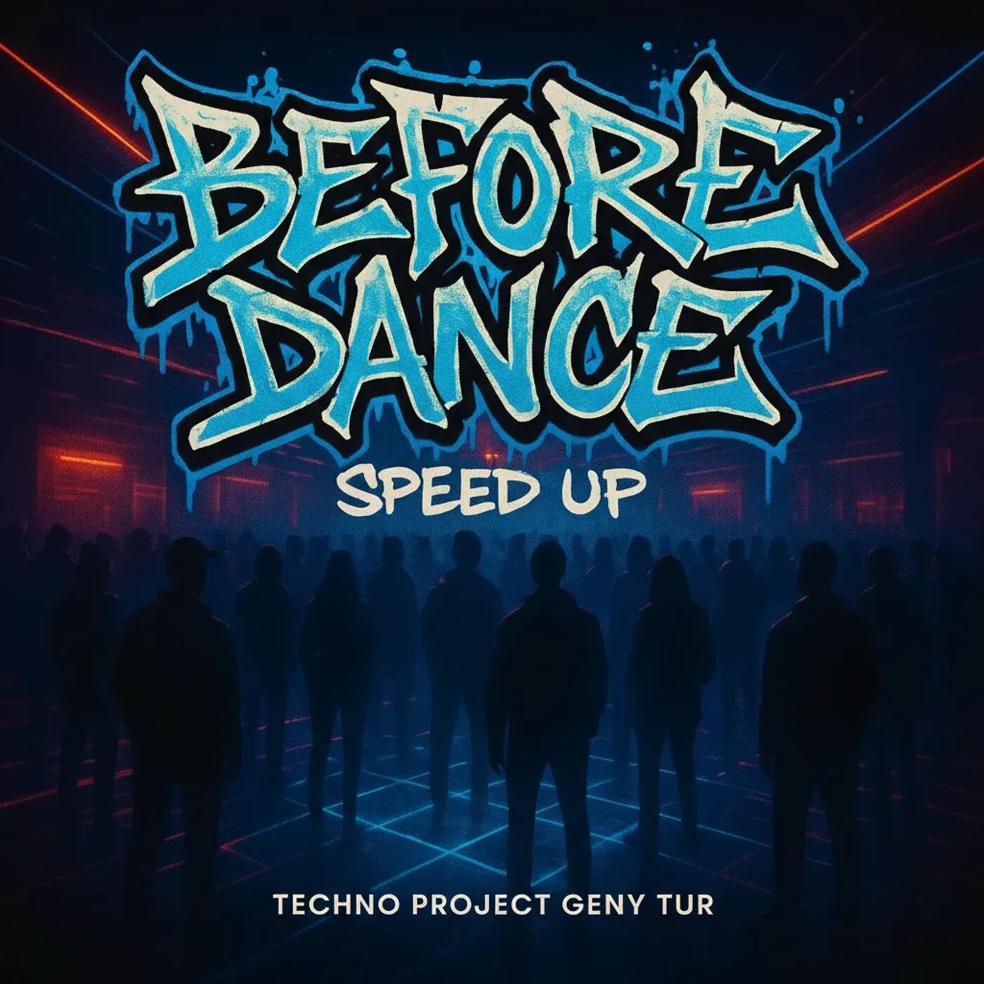 Релиз Before (DANCE) [Speed Up]