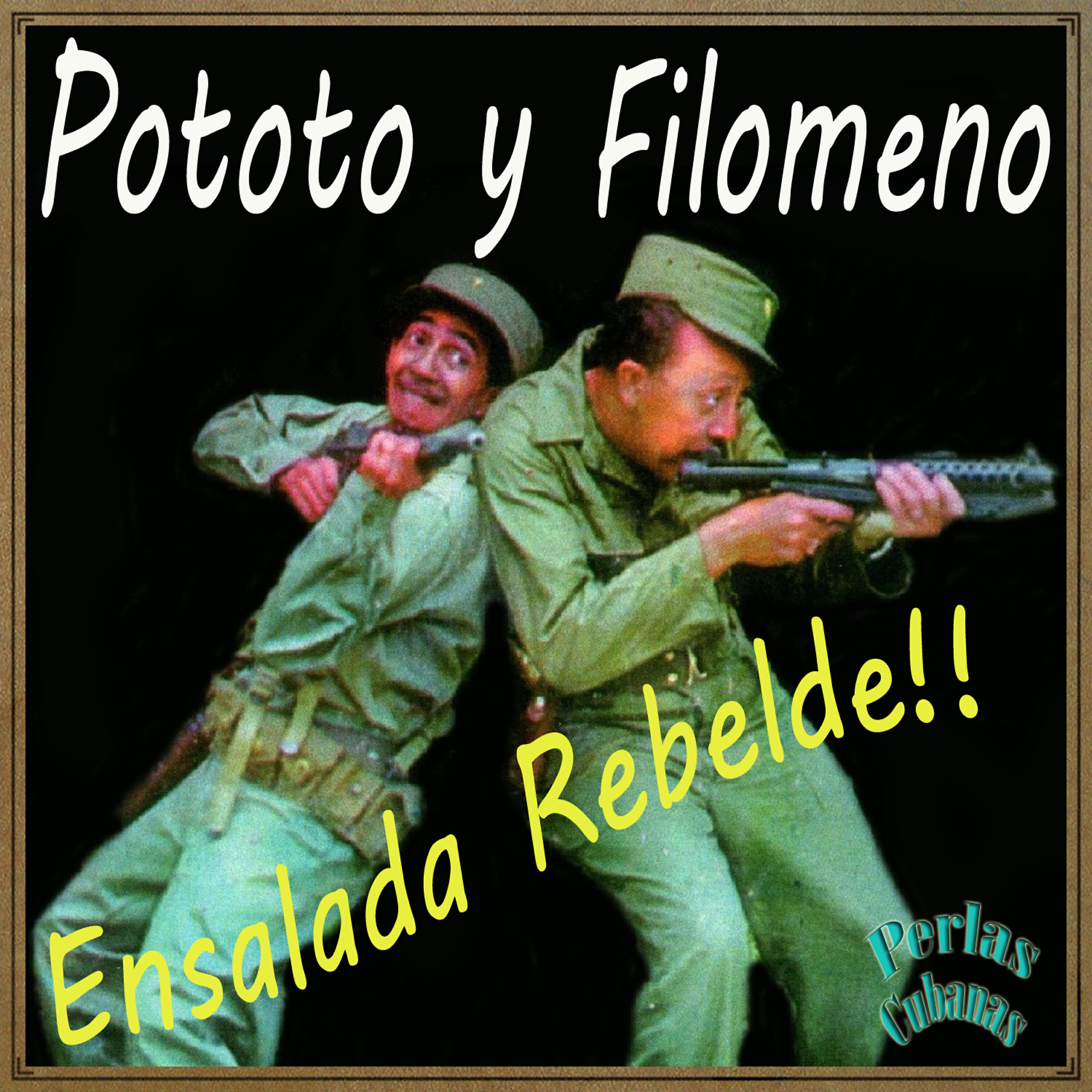 Релиз Perlas Cubanas: Ensalada Rebelde