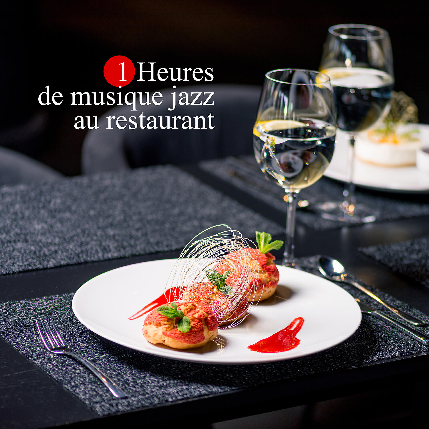 Релиз 1 Heures de musique jazz au restaurant: Ambiance élégante