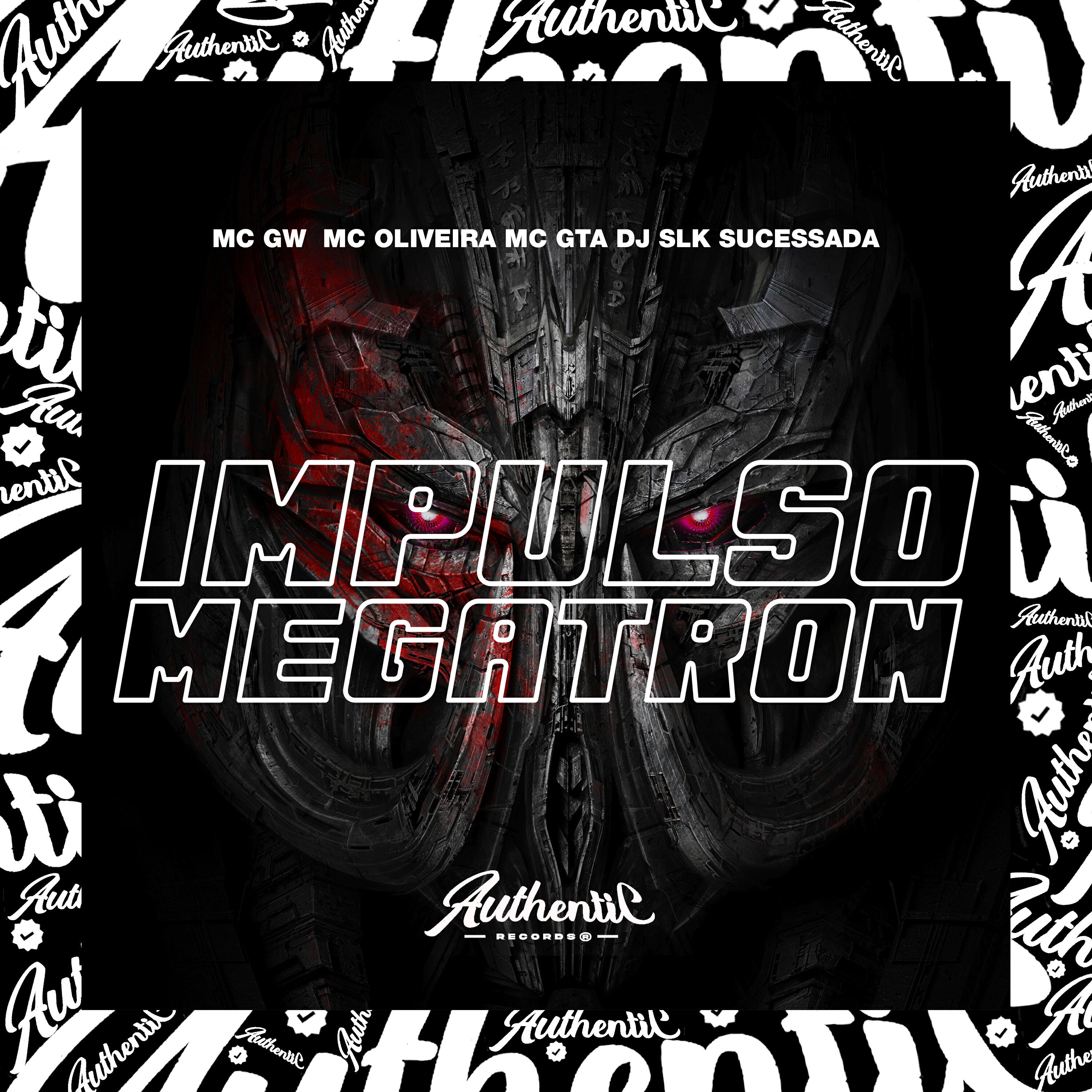 Скачать песню MC GTA, Dj Slk Sucessada, Mc GW, MC Oliveira - Impulso Megatron бесплатно в MP3 для Android и iOS