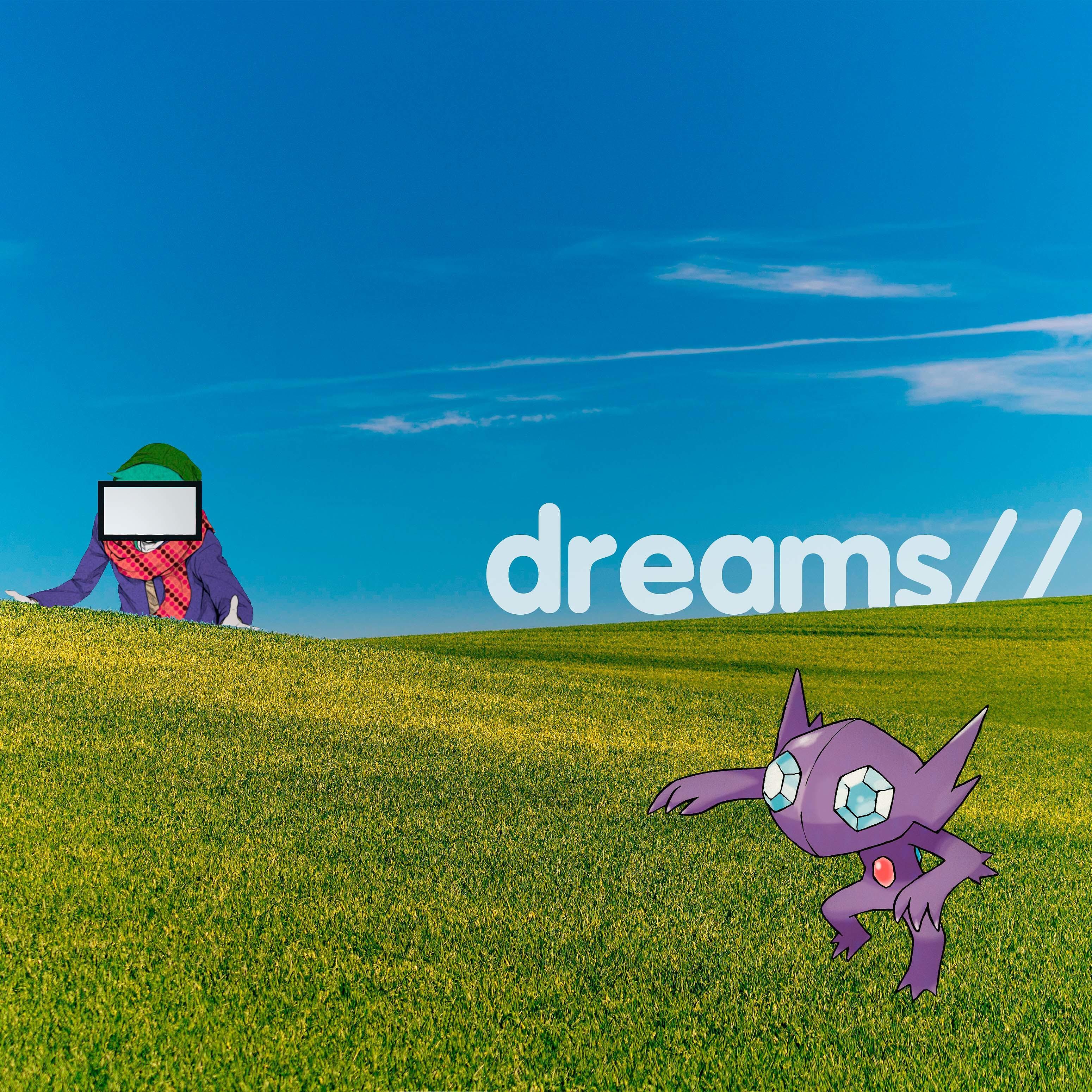 Релиз Dreams//