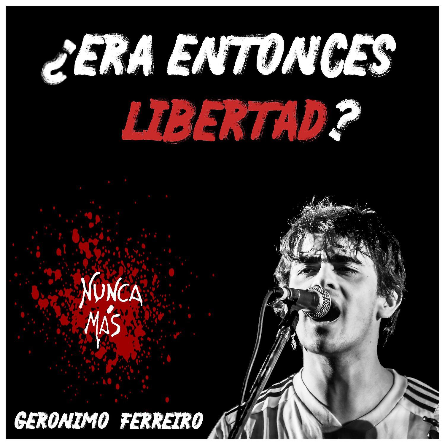 Релиз ¿Era Entonces Libertad? (Nunca Mas)