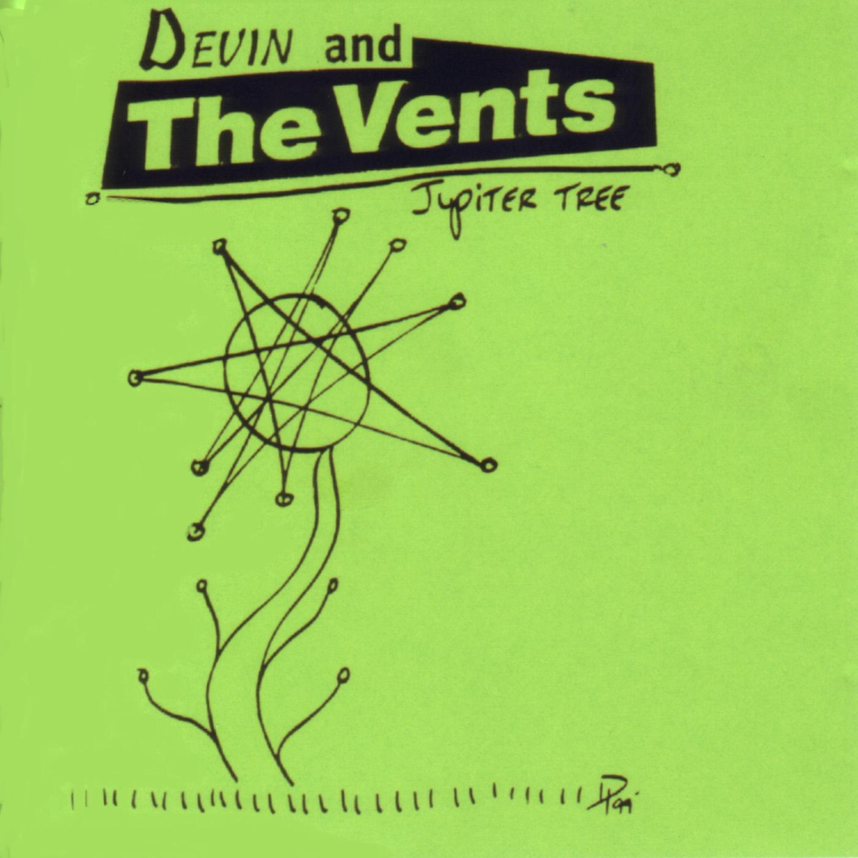 Devin and The Vents