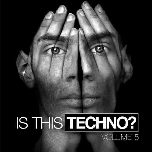 Релиз Is This Techno?, Vol. 5