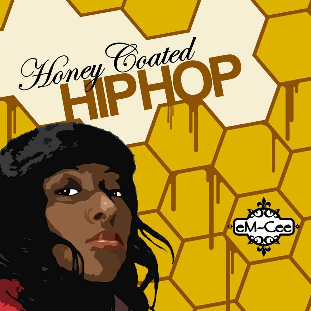 Релиз Honey Coated Hip-Hop (Deluxe Edition)