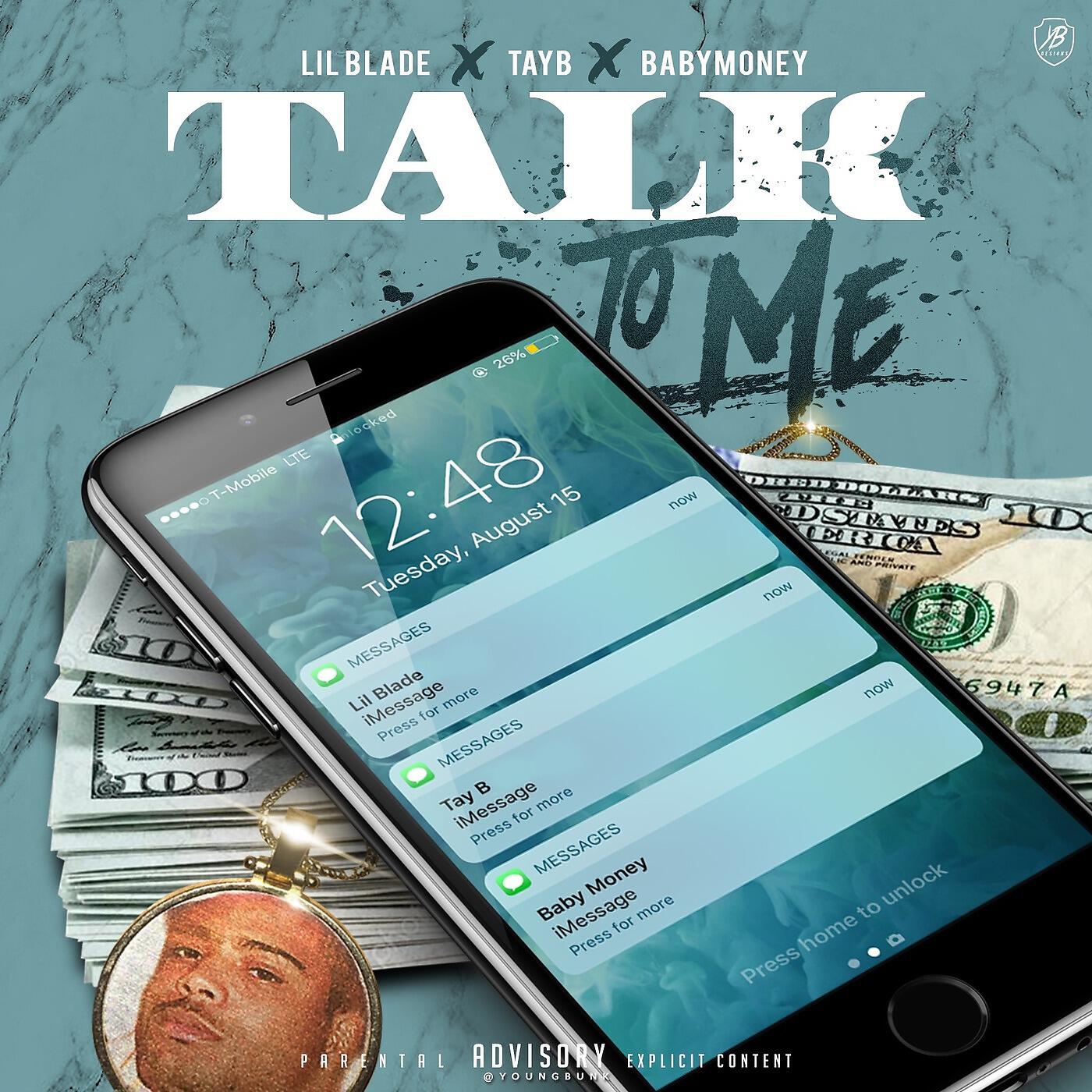 Релиз Talk to Me (feat. Tay B & Baby Money)
