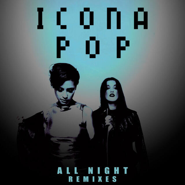 Релиз All Night (Remixes)