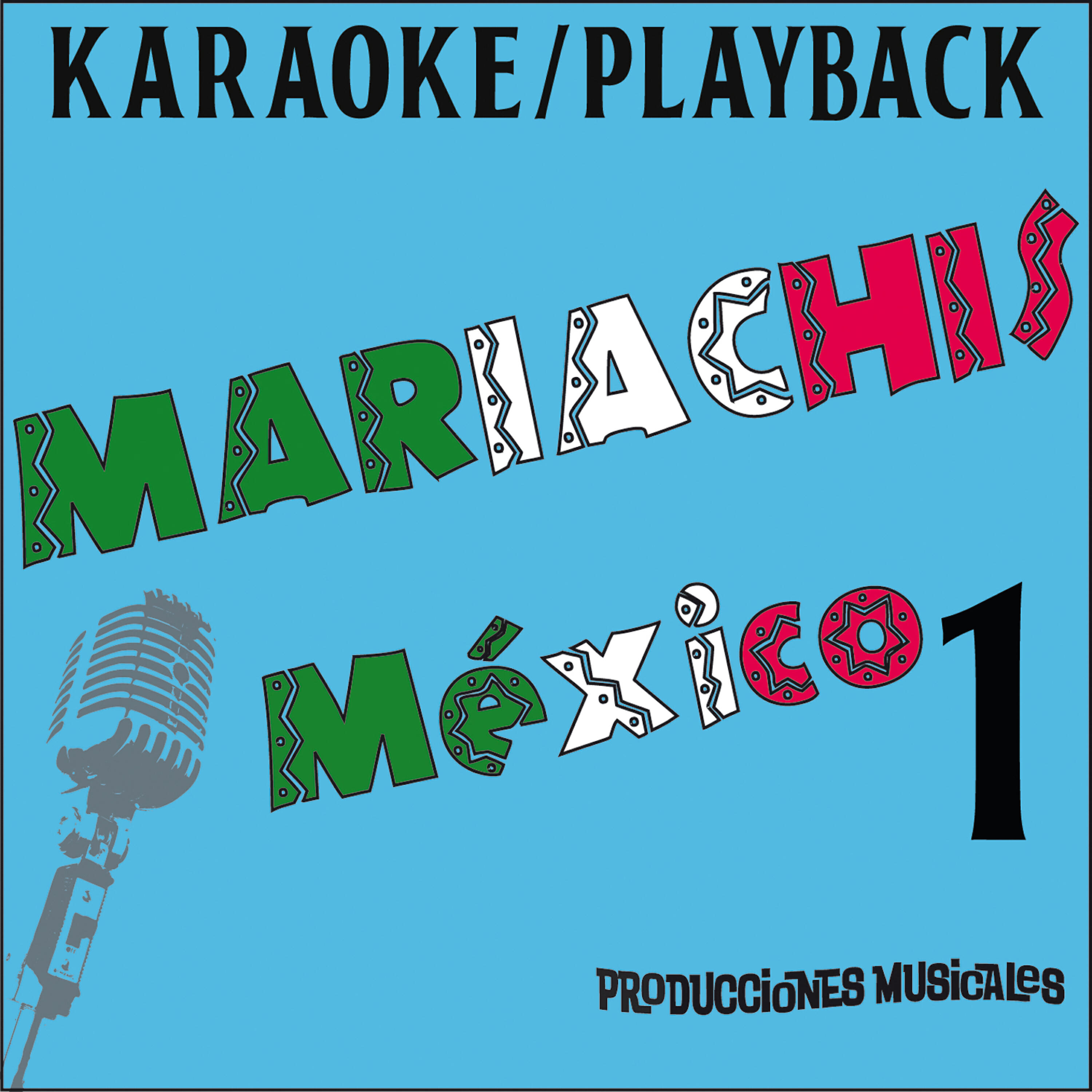Релиз Karaoke - Playback -  Mariachis México 1