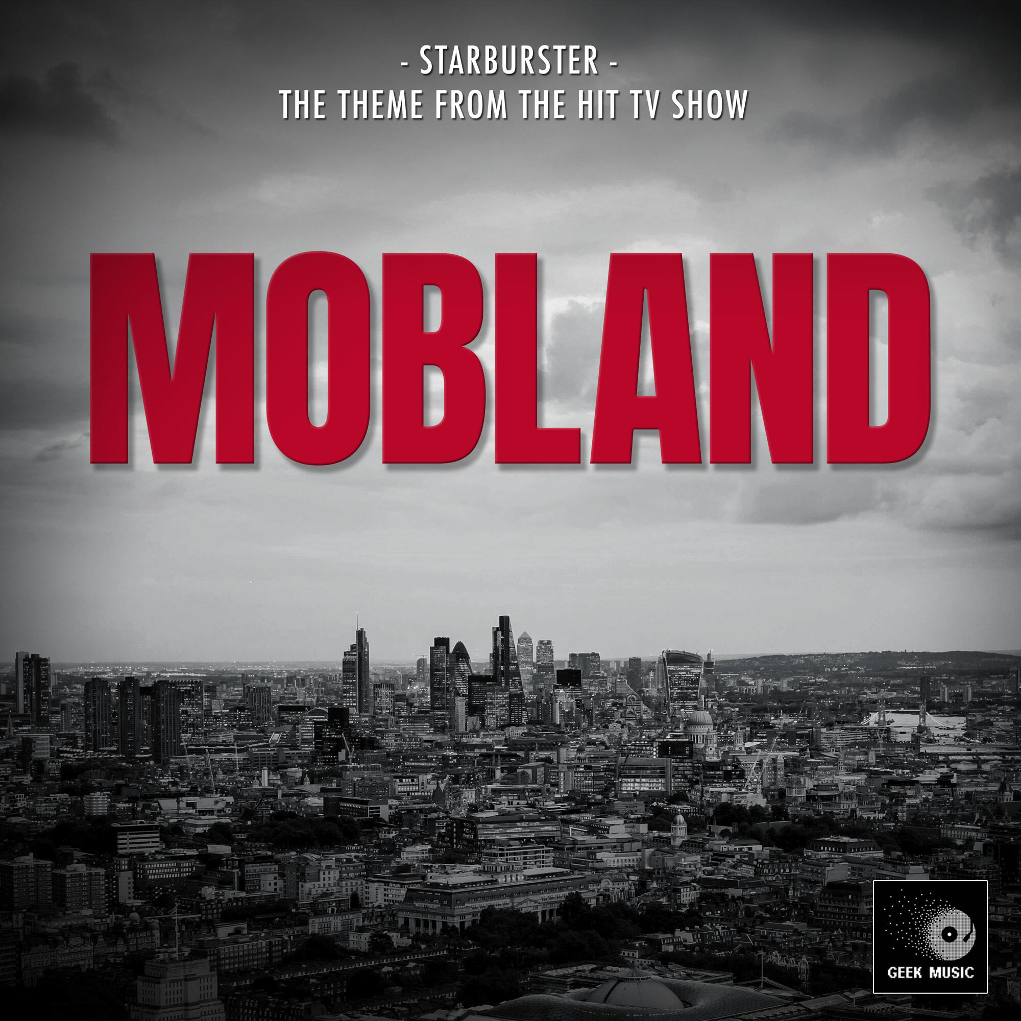 Релиз Starburster (From "Mobland")