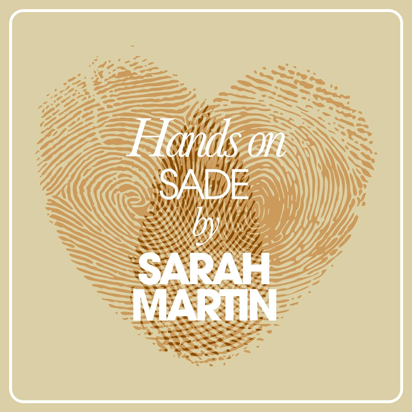 Релиз Hands on Sade By Sarah Martin
