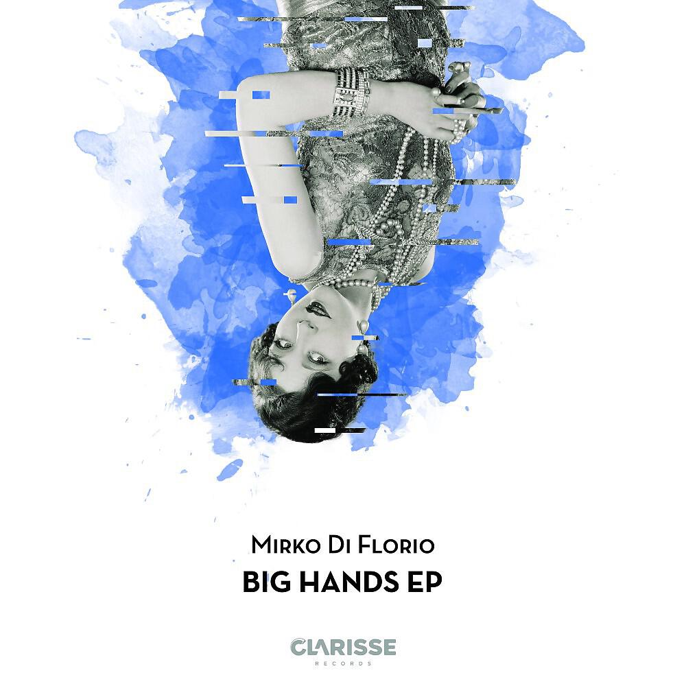 Релиз Big Hands EP