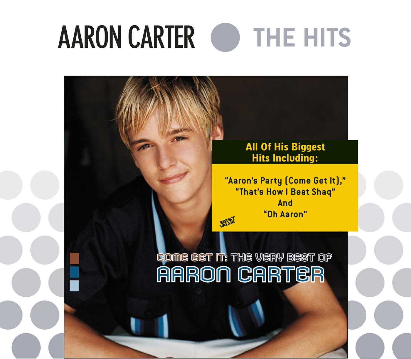 Релиз Come Get It: The Very Best Of Aaron Carter