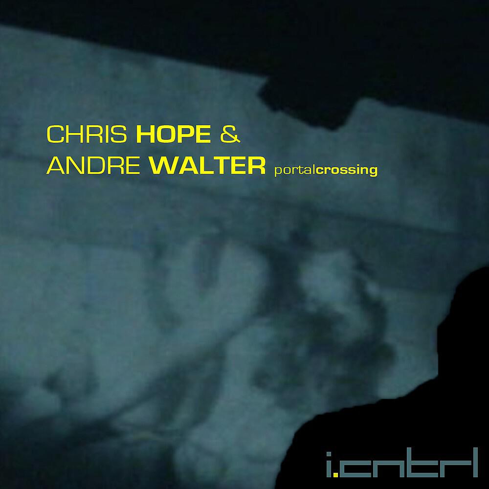 Chris Hope and Andre Walter