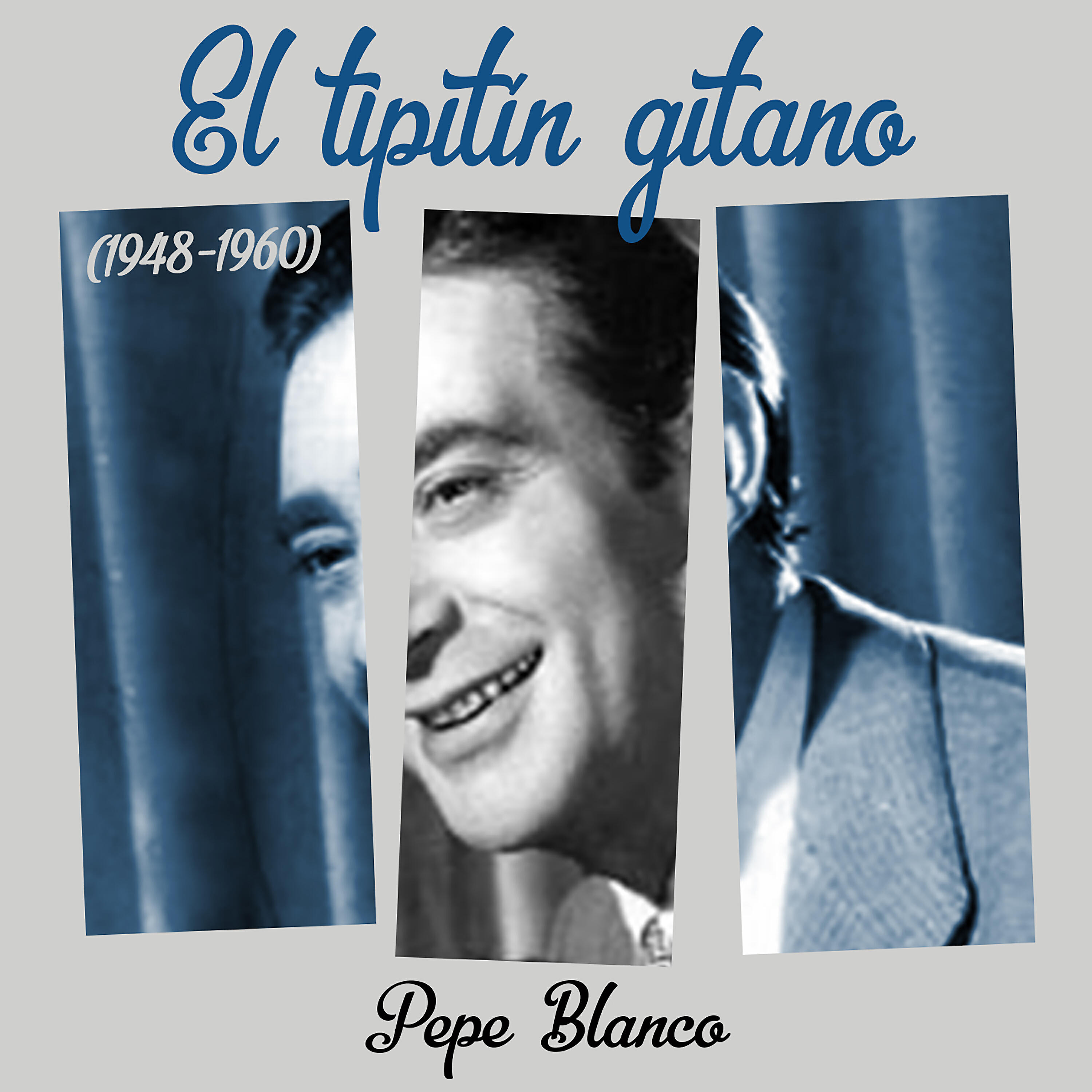 Релиз El Tipitín Gitano (1948 - 1960)