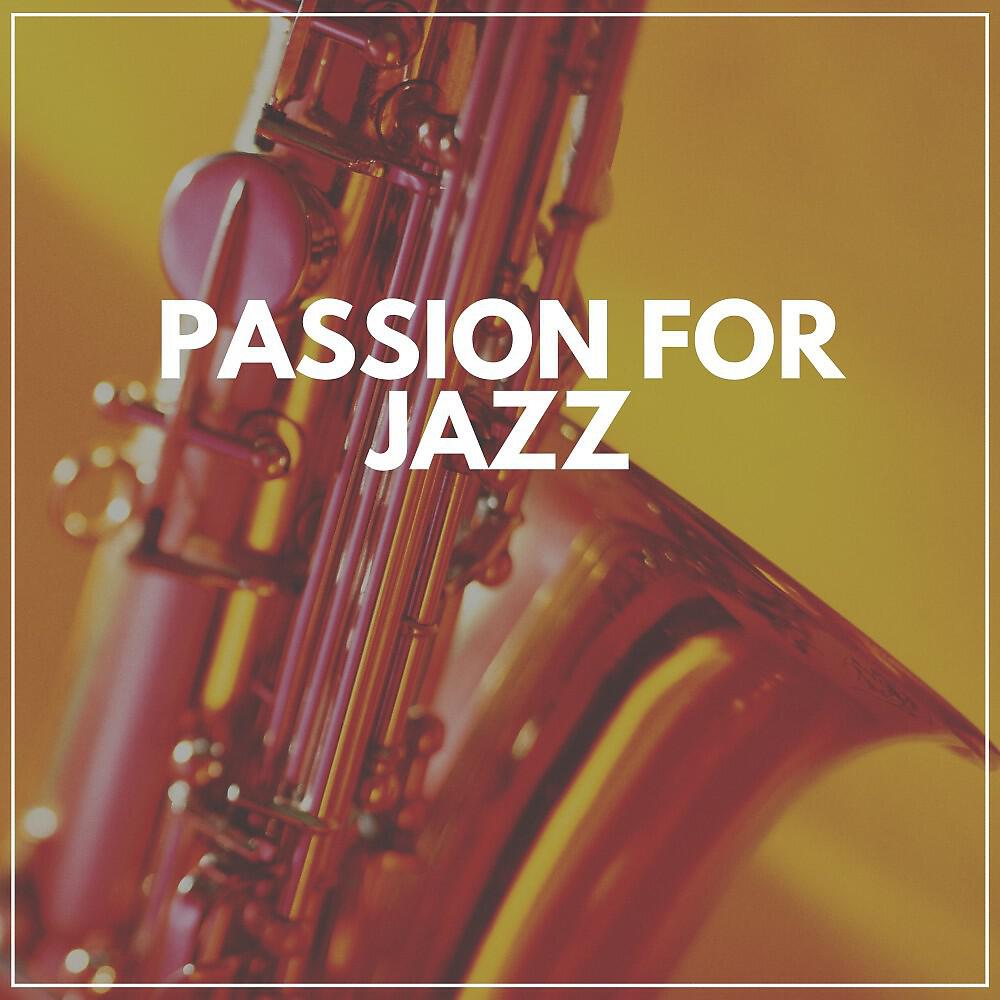 Релиз Passion for Jazz