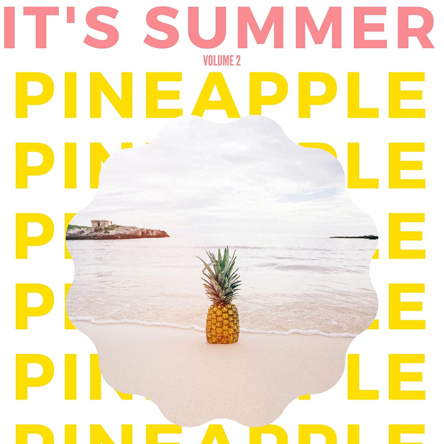 Релиз It's summer: pineapple, vol. 2