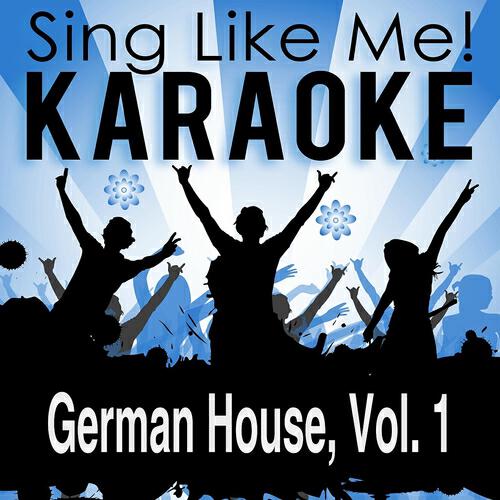 Релиз German House, Vol. 1 (Karaoke Version)