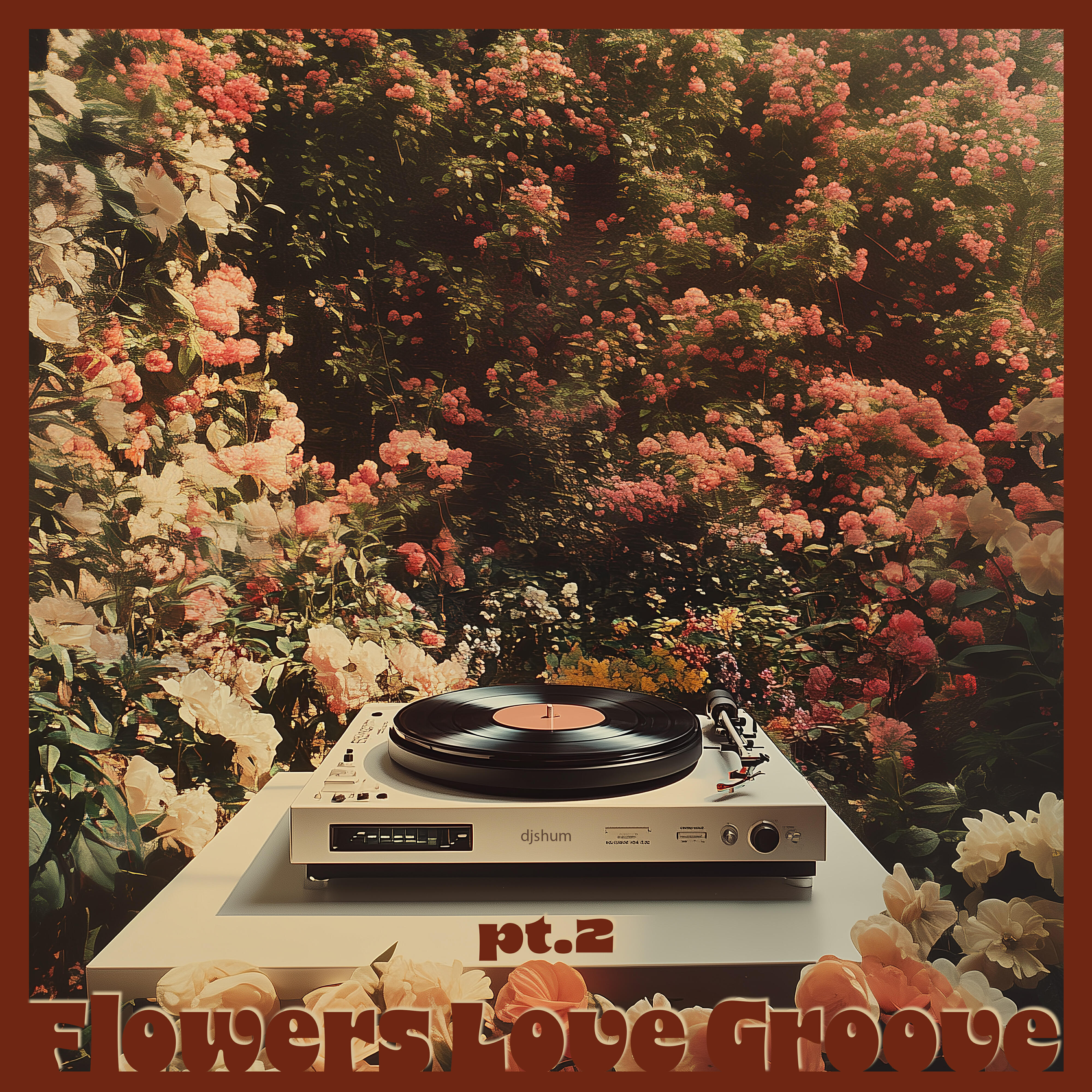Релиз Flowers Love Groove pt.2
