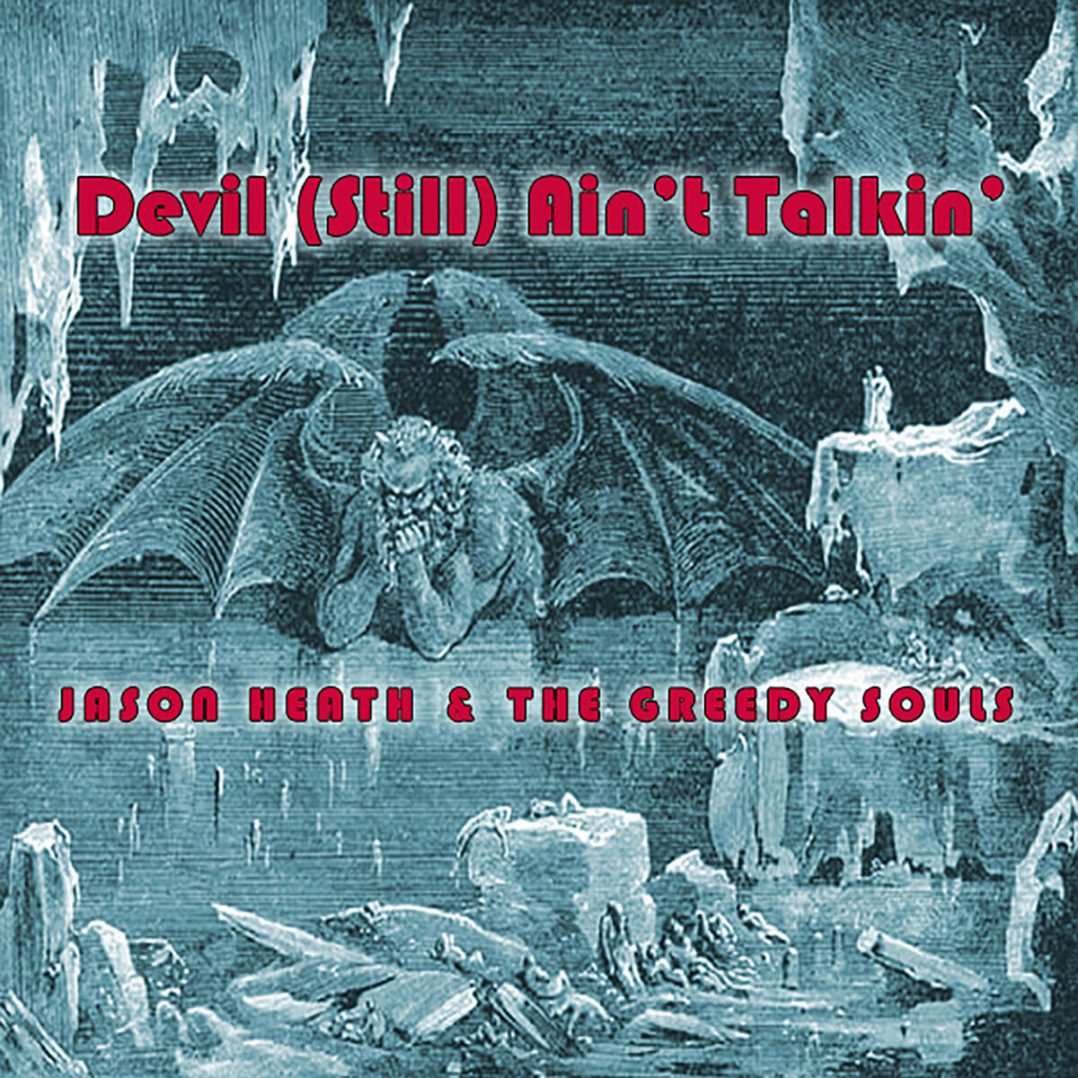 Релиз Devil (Still) Ain't Talkin'