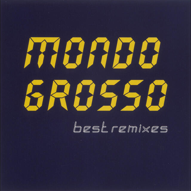 Релиз MONDO GROSSO best remixes